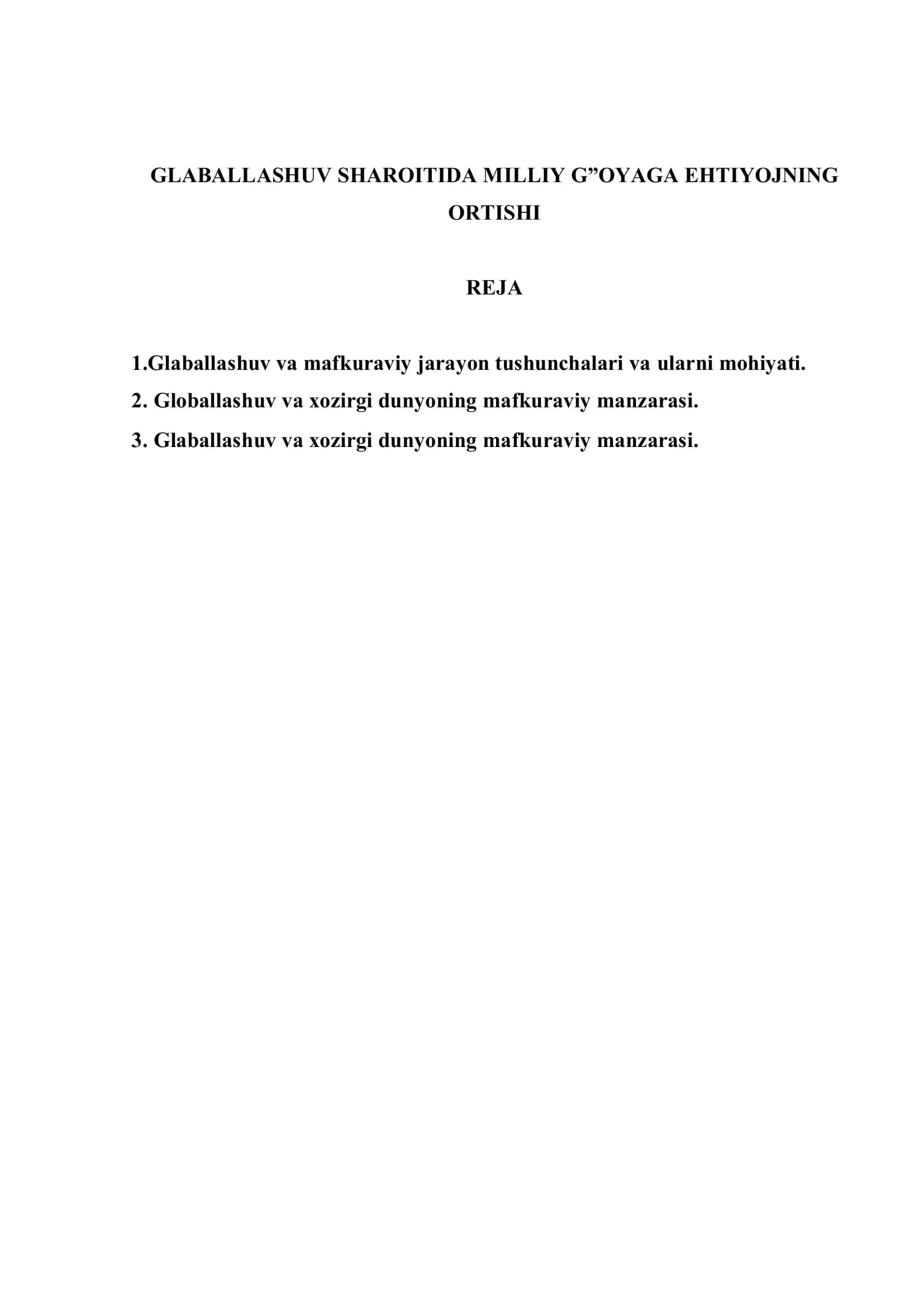 GLABALLASHUV SHAROITIDA MILLIY G”OYAGA EHTIYOJNING ORTISHI 2