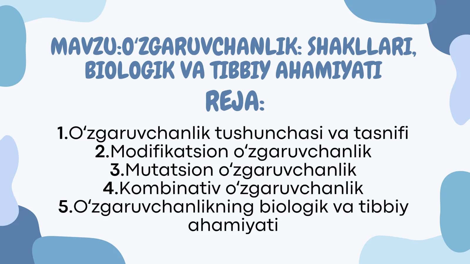 OʻZGARUVCHANLIK: SHAKLLARI, BIOLOGIK VA TIBBIY AHAMIYATI 2