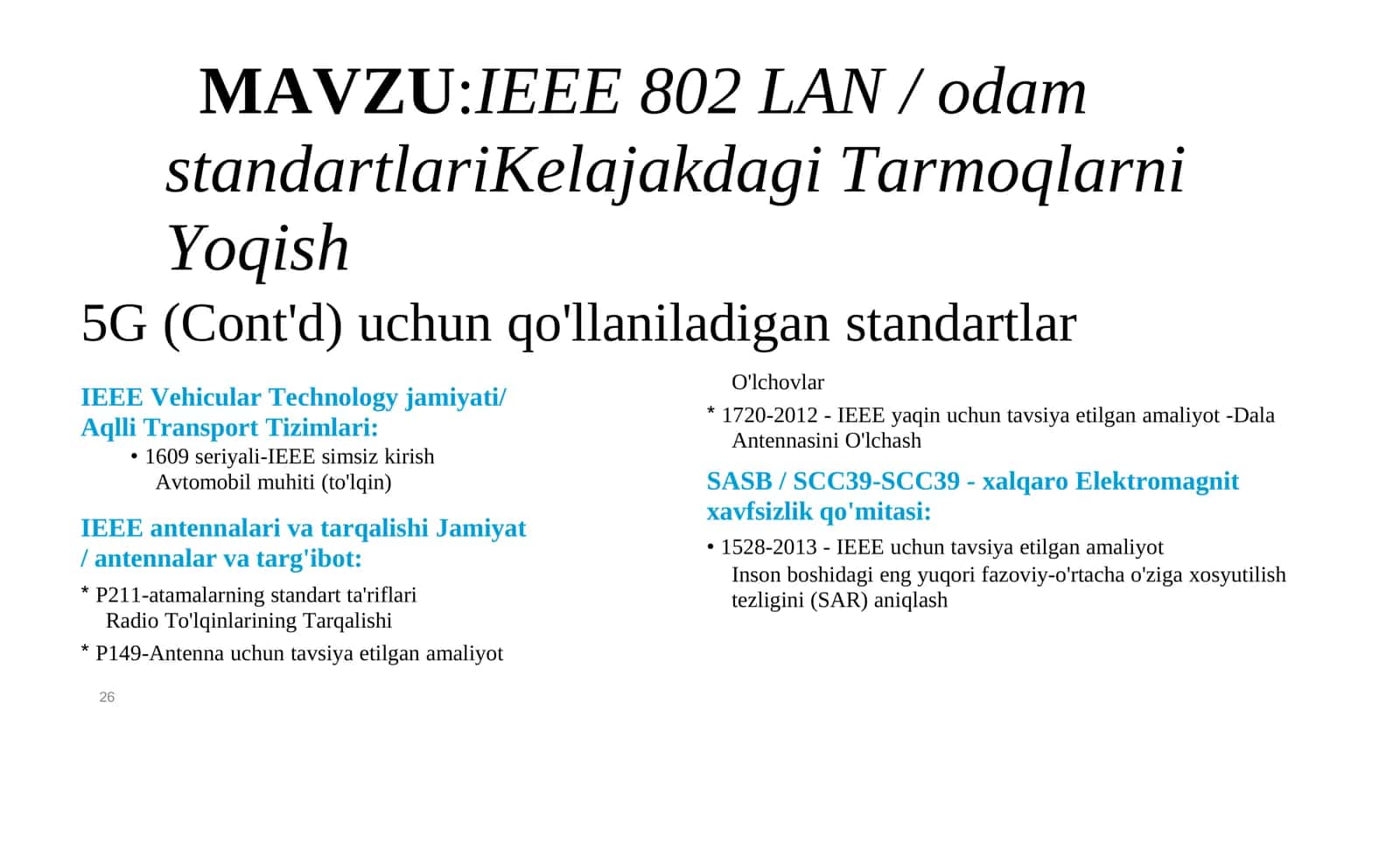 IEEE 802 LAN / odam standartlari Kelajakdagi Tarmoqlarni Yoqish 2
