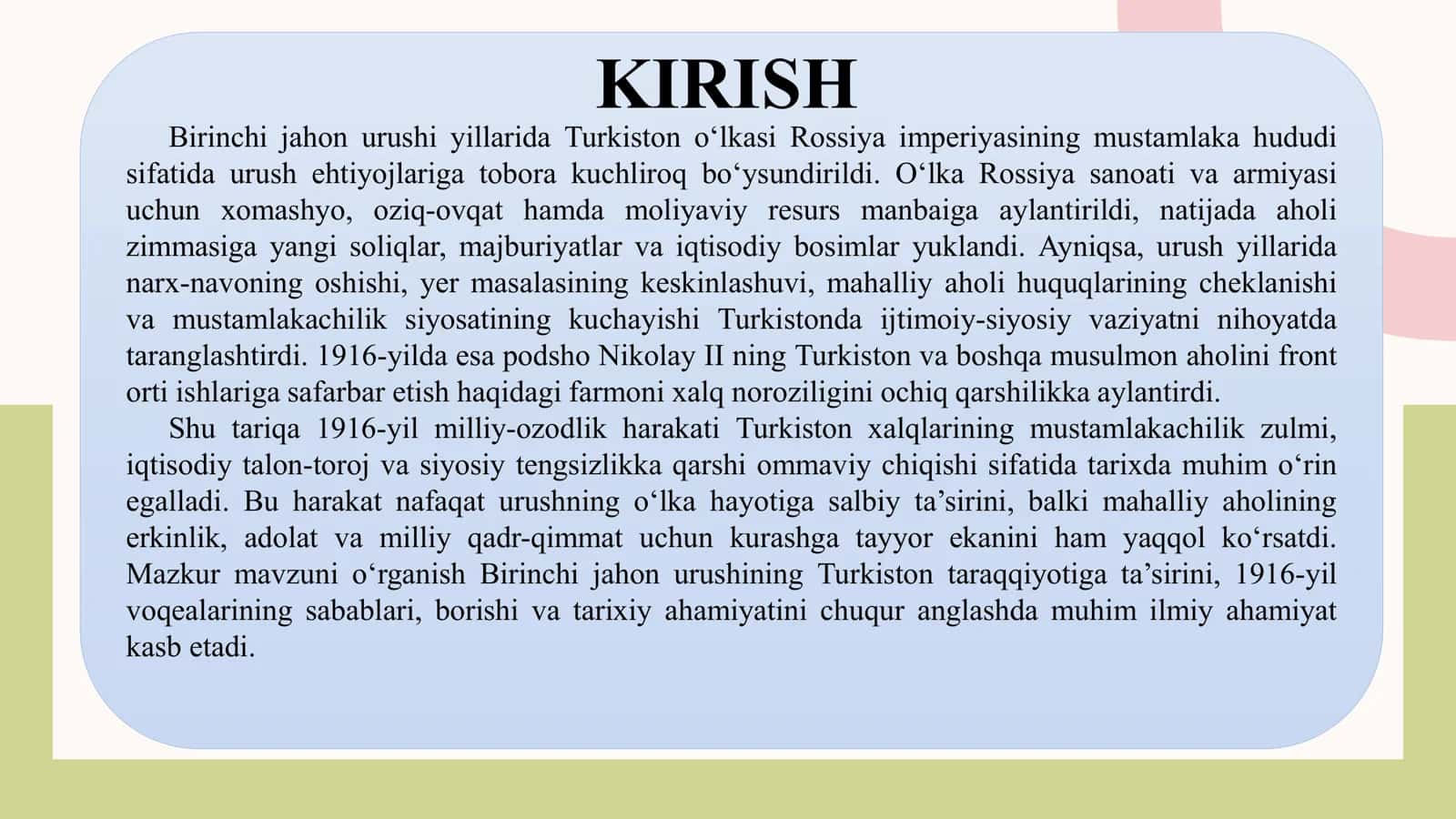 Birinchi jahon urishining Turkiston o‘lkasiga ta’siri.1916-yil milliy-ozodlik harakati 1) 2