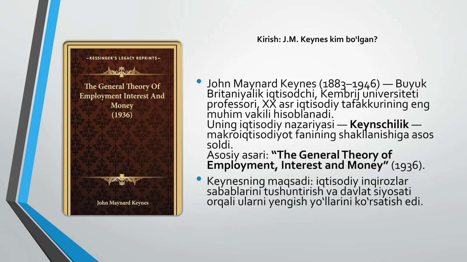 KEYNS TA’LIMOTI TARIXI 2