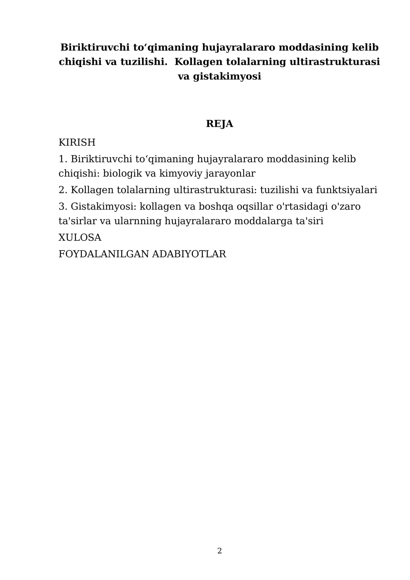 Biriktiruvchi to‘qimaning hujayralararo moddasining kelib chiqishi va tuzilishi. Kollagen tolalarning ultirastrukturasi va gistakimyosi 2