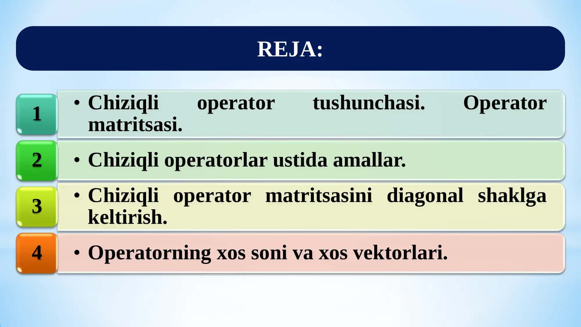 Amaliy matematika 1: Chiziqli operatorlar va ularning xossalari 2