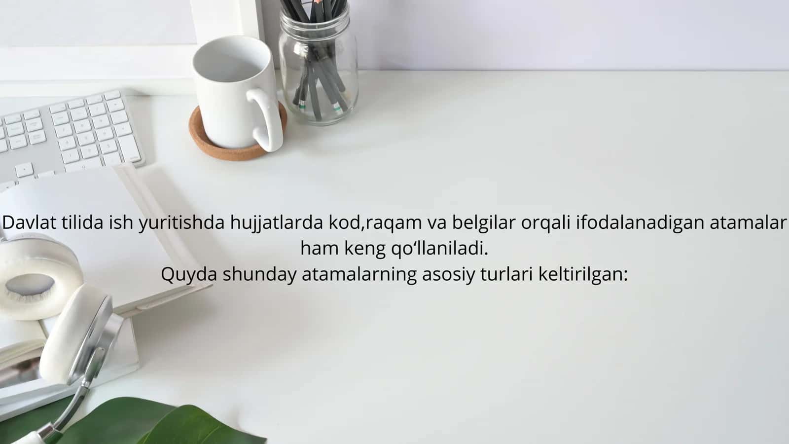 Davlat tilida ish yuritishda koʻp qoʻllaniladigan atamalar 2