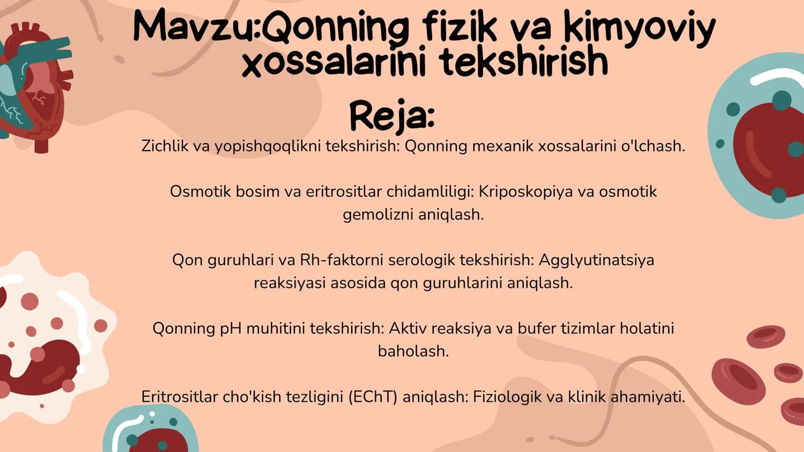 Qonning fizik va kimyoviy xossalarini tekshirish 2