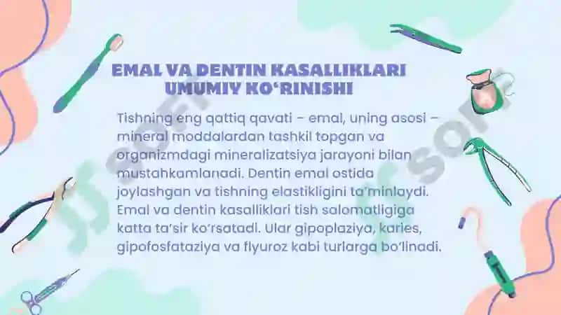 Emal va dentin kasalliklari: gipoplaziya, karies, gipofosfataziya, flyuroz 2