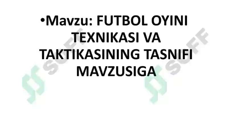 Futbol va uni o’qitish metodikasi 2