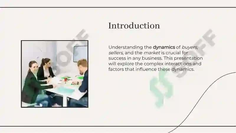 Understanding the Dynamics of Buyers, Sellers, and the Market 2