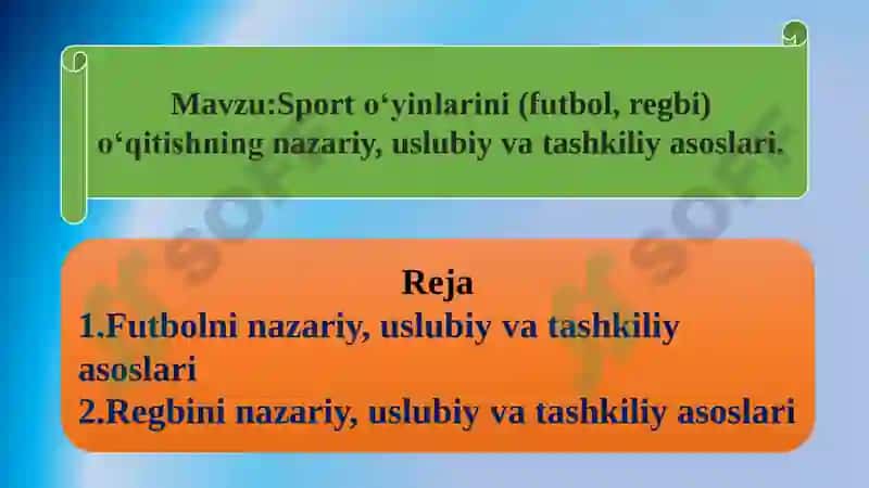 Sport o‘yinlarini (futbol, regbi) o‘qitishning nazariy, uslubiy va tashkiliy asoslari 2