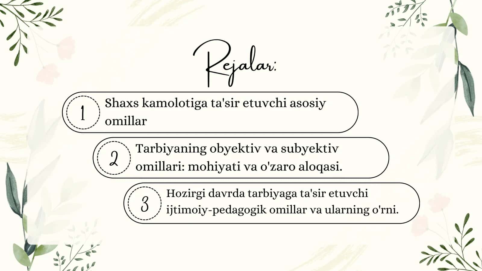 Tarbiyaga ta‘sir etuvchi omillar 2