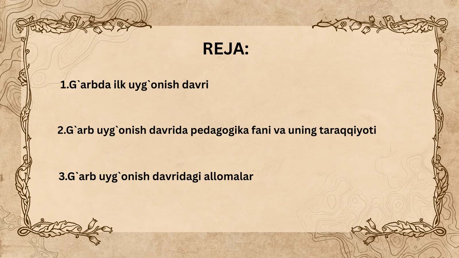 G`arbiy uyg`onish davrida pedagogika fani taraqqiyoti 2
