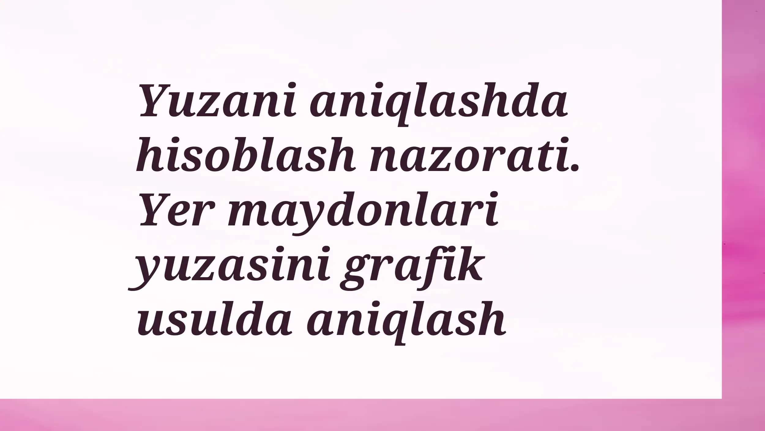 Yuzani aniqlashda hisoblash nazorati Yer maydonlari yuzasini grafik usulda aniqlash 2