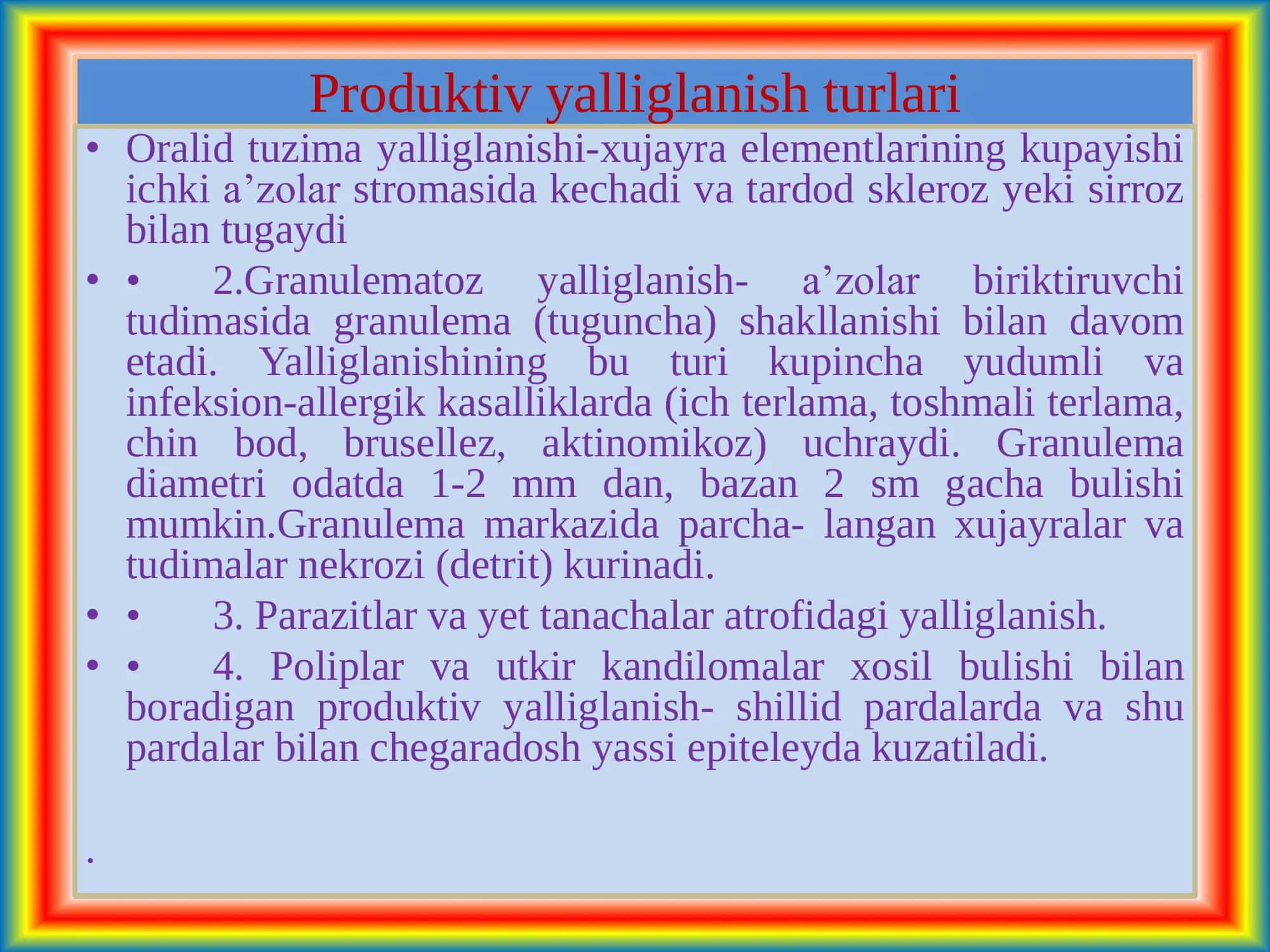 Surunkali produktiv yallig’lanish. Proliferativ yallig’lanish turlari, morfologik belgilari, oқibatlari 2