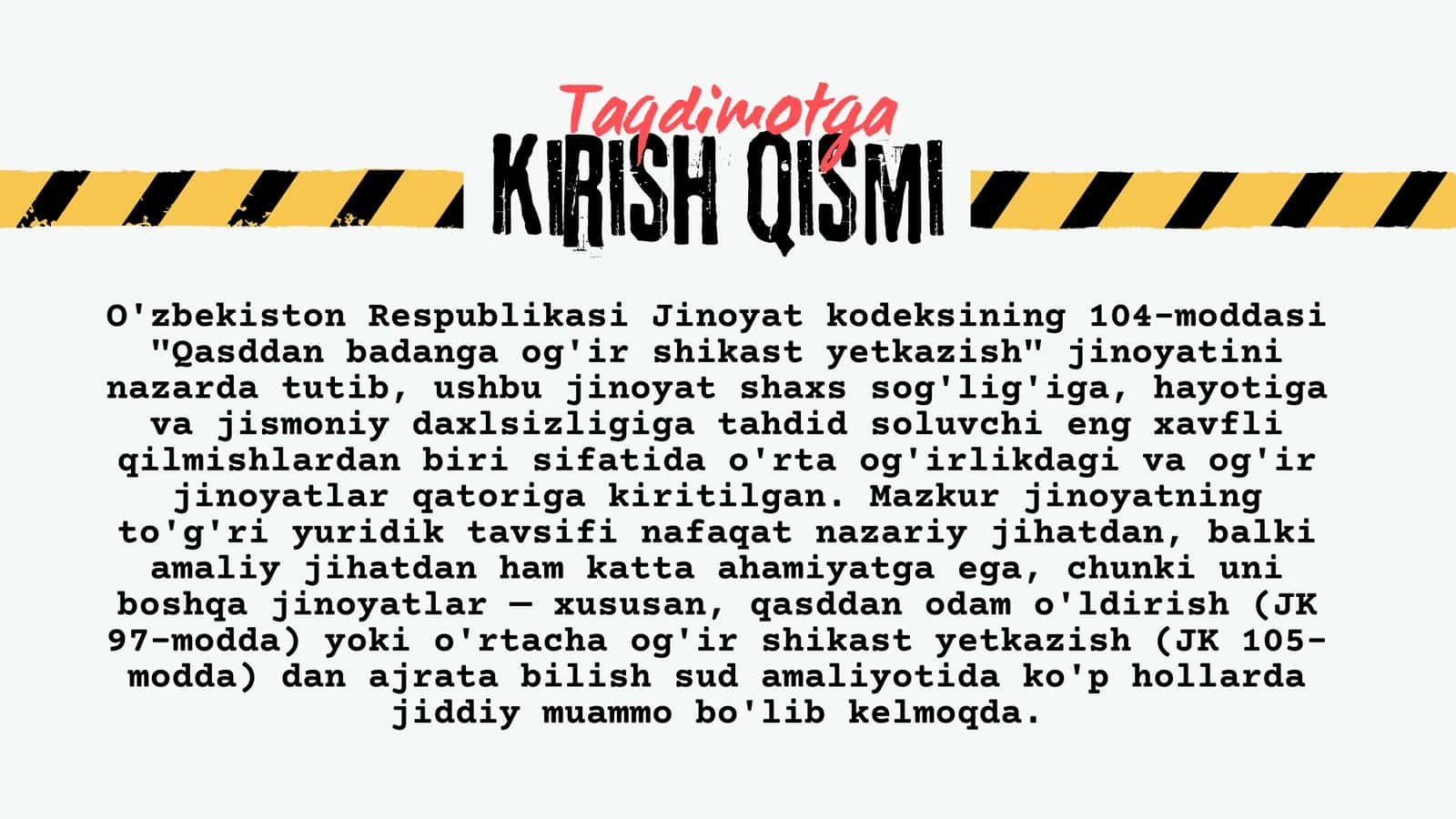 Qasddan badanga og'ir shikast yetkazish (JK 104-m.) 2