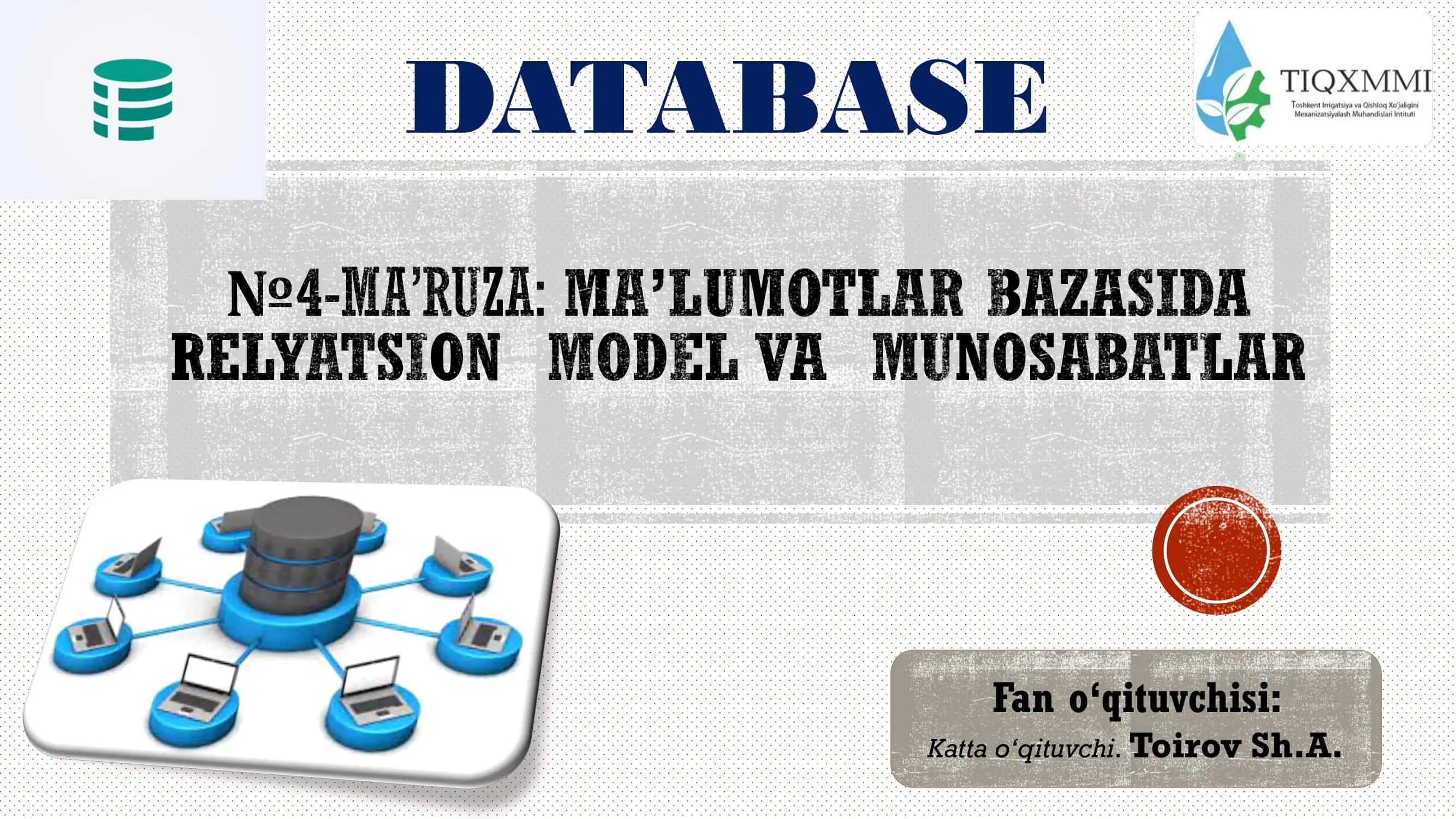 RELYATSION MA’LUMOTLAR BAZASI ASOSIY TUSHUNCHALARI 2