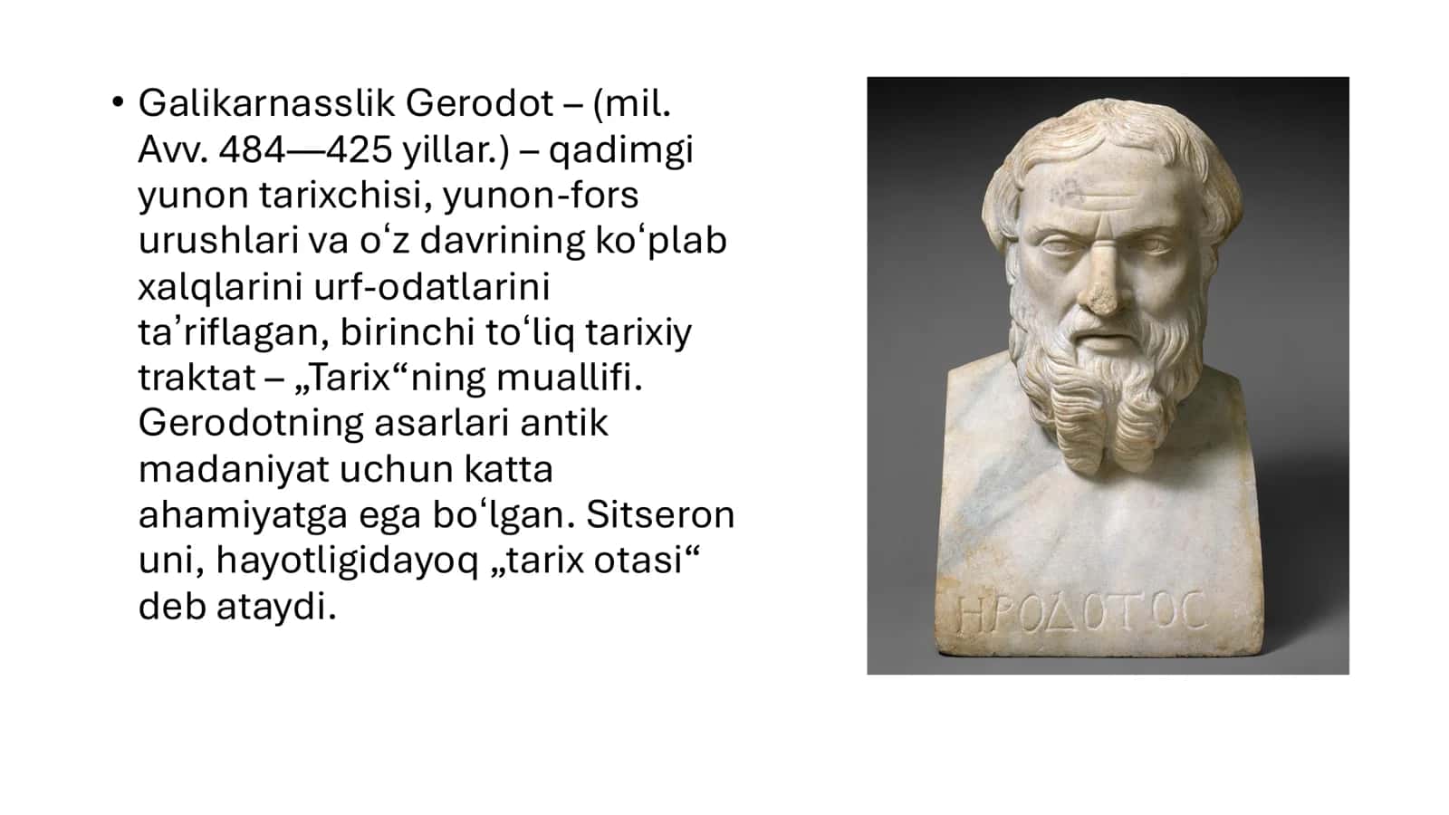 Gerodotning“Tarix” asari Yunon-fors urushlari manba sifatida 2