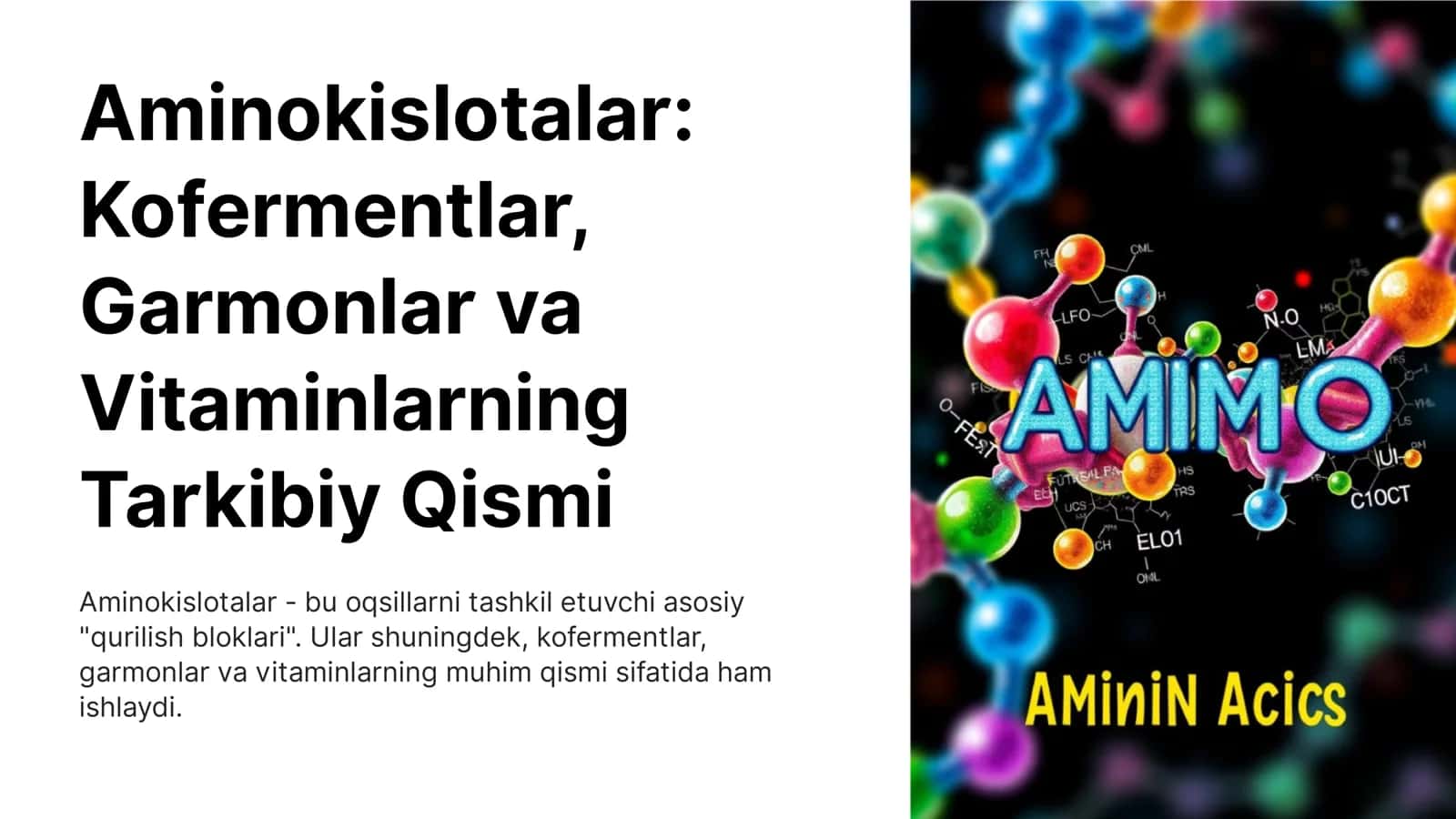 Aminokislotalar: Kofermentlar, Garmonlar va Vitaminlarning Tarkibiy Qismi 2