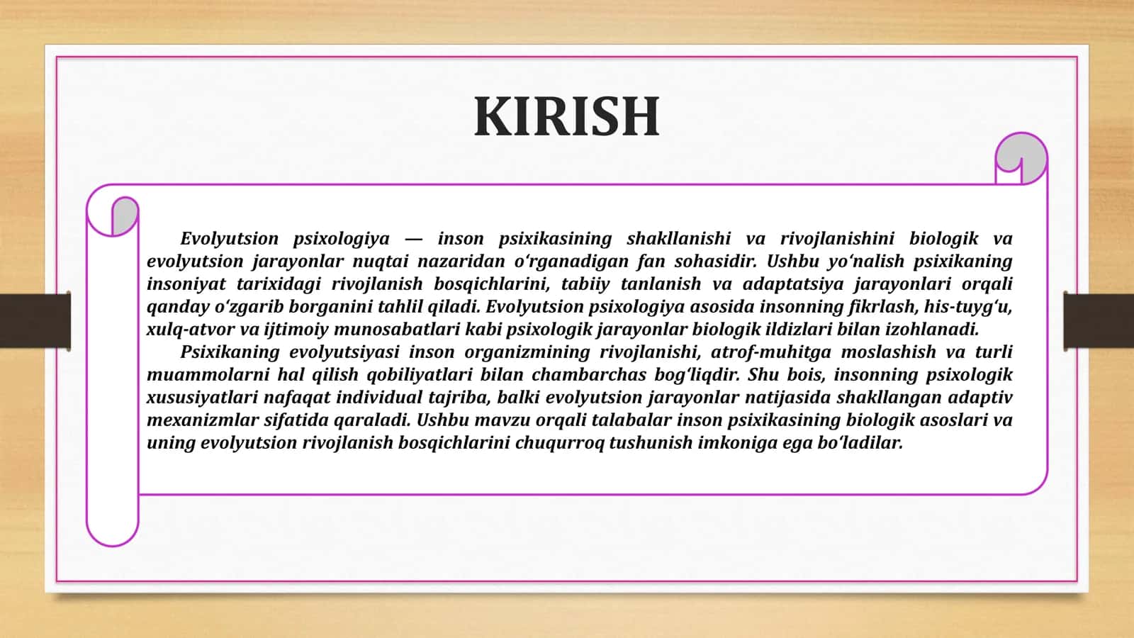 EVOLYUTSION PSIXOLOGIYAGA KIRISH. PSIXIKA EVOLYUTSIYASI VUJUDGA KELISHI. 3