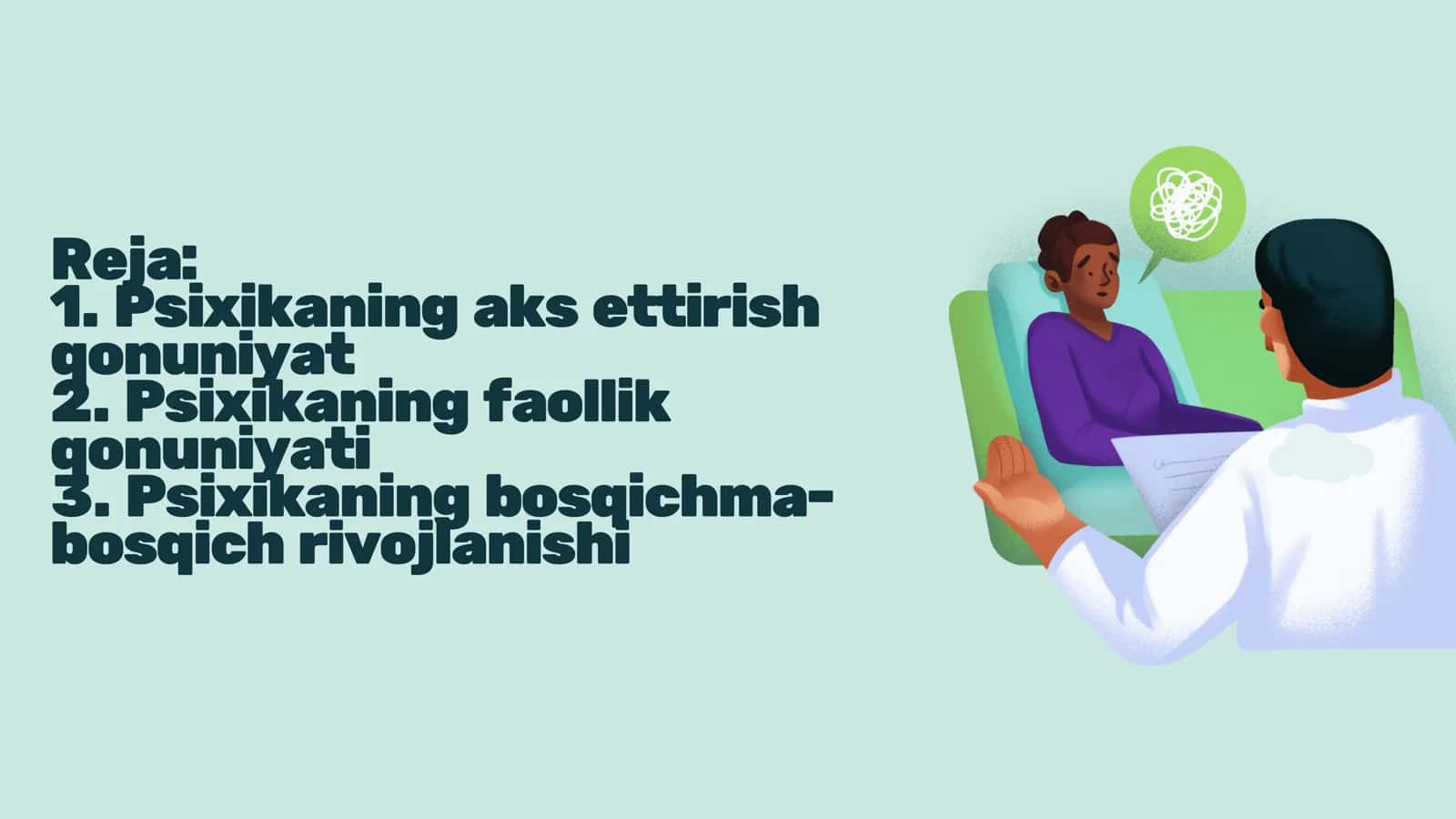Psixologiya fani sifatida insonni o‘rganish. Psixikaning rivojlanish qonuniyatlari 3