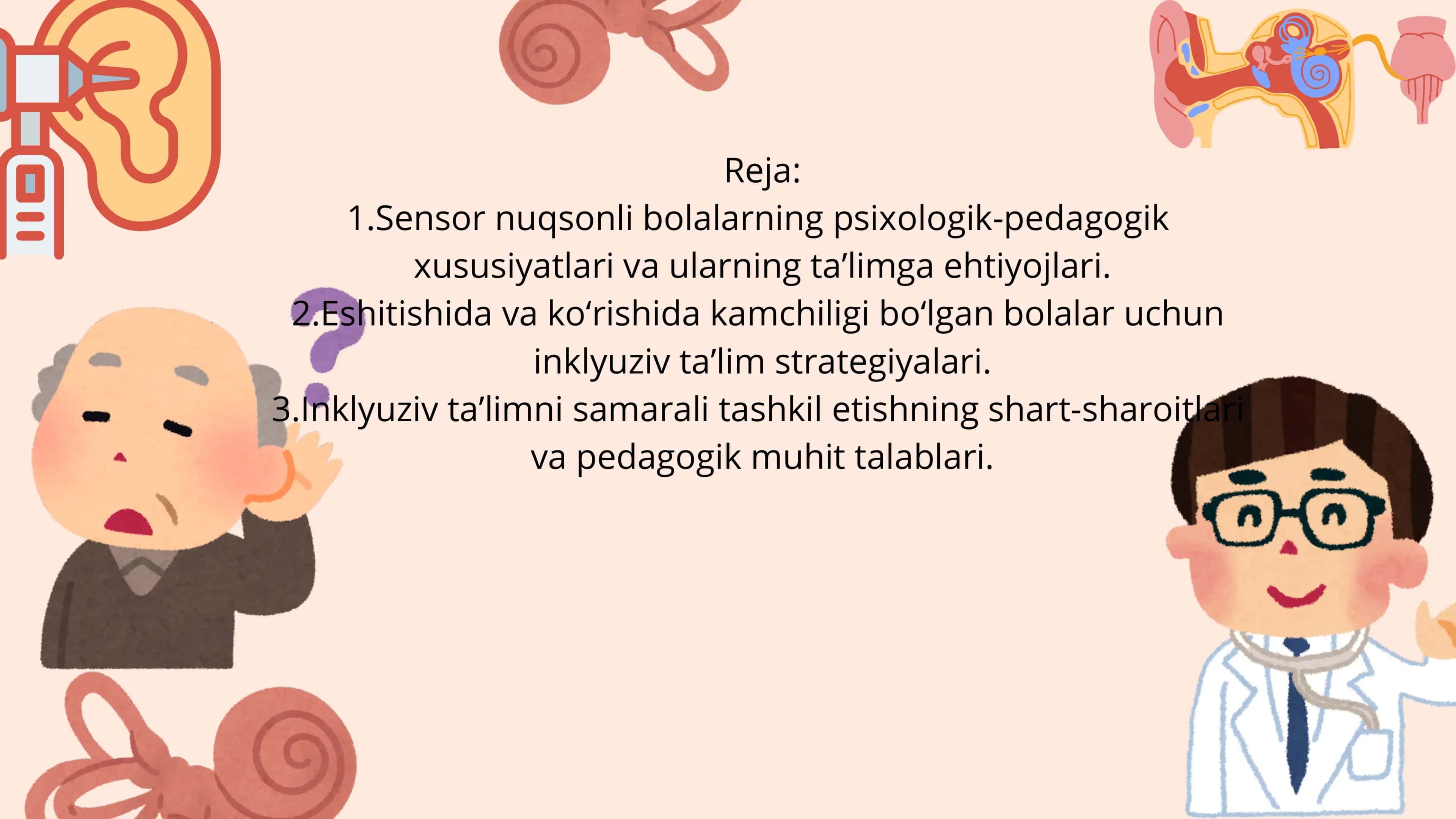 Sensor (eshitishda yoki  eshitishda)kamchiliklarga ega bo'lgan  bolalar uchun inklyuziv  talim 3