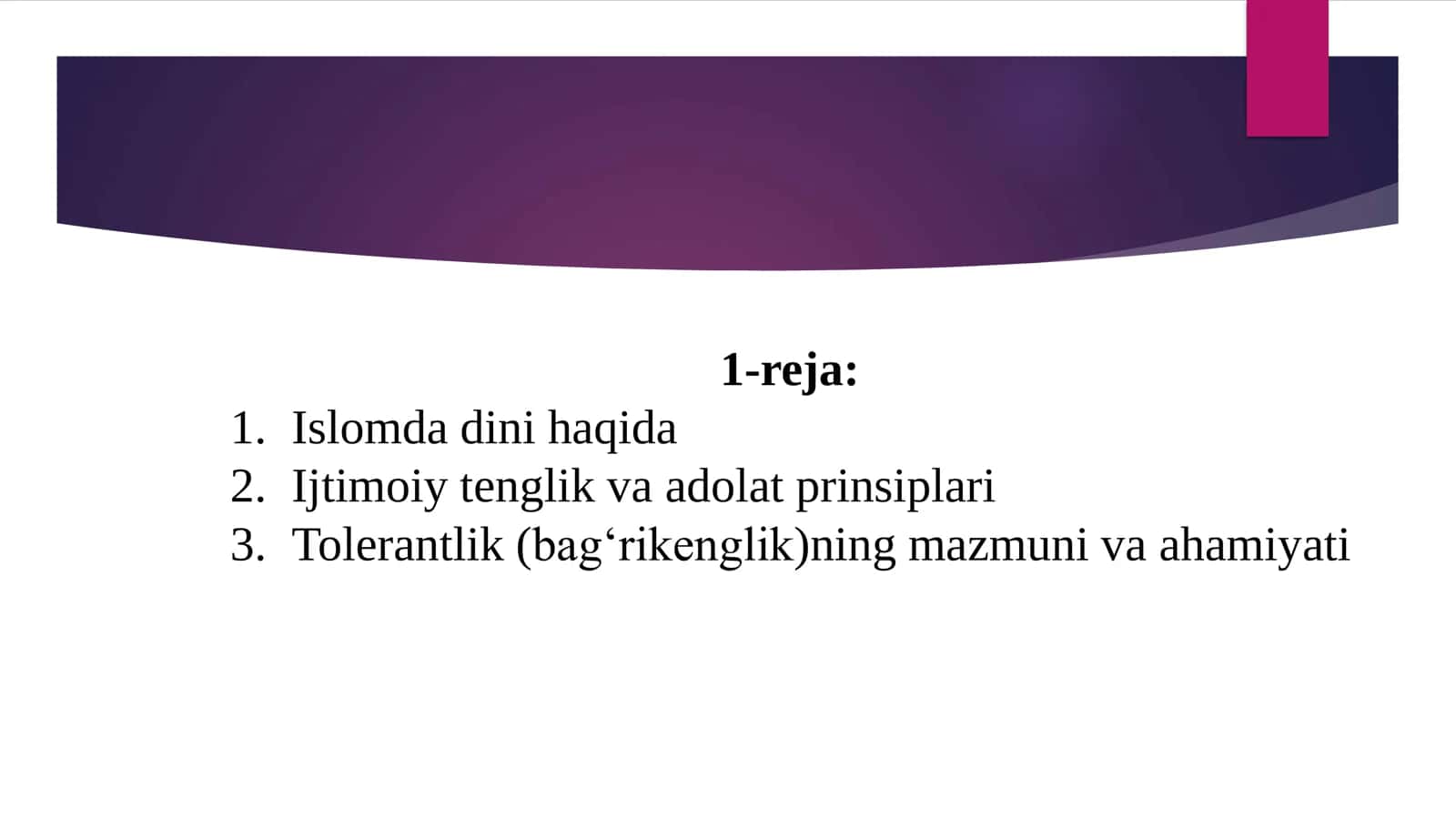 Islomda inson huquqlari himoyasi, ijtimoiy tenglik, adolat va tolerantlik 3
