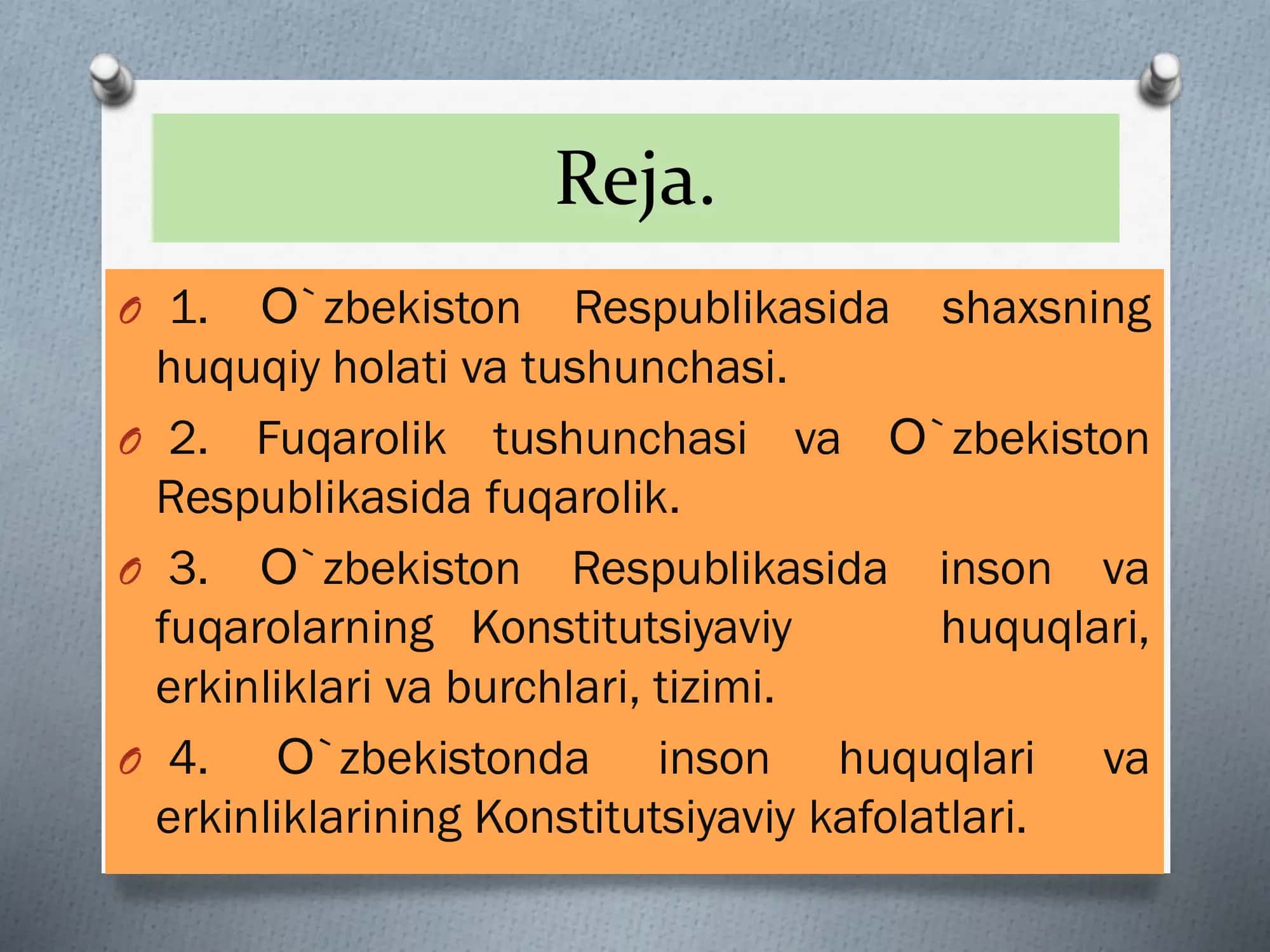 О`zbekiston Respublikasida Inson haq huquqlarini ta'minlash va himoya qilish reja 3