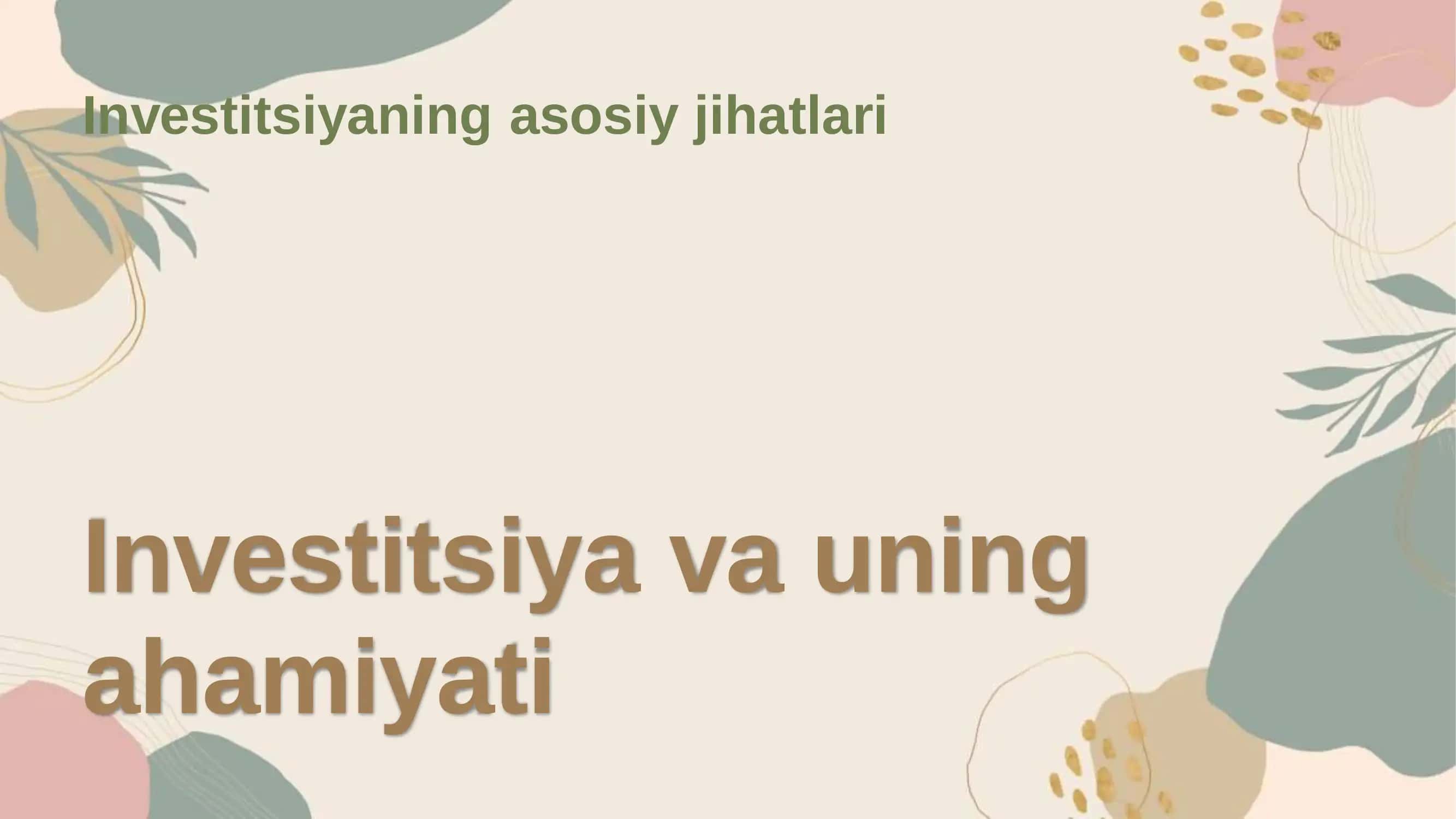 Investitsiya hajmiga ta’sir etuvchi omillar 3