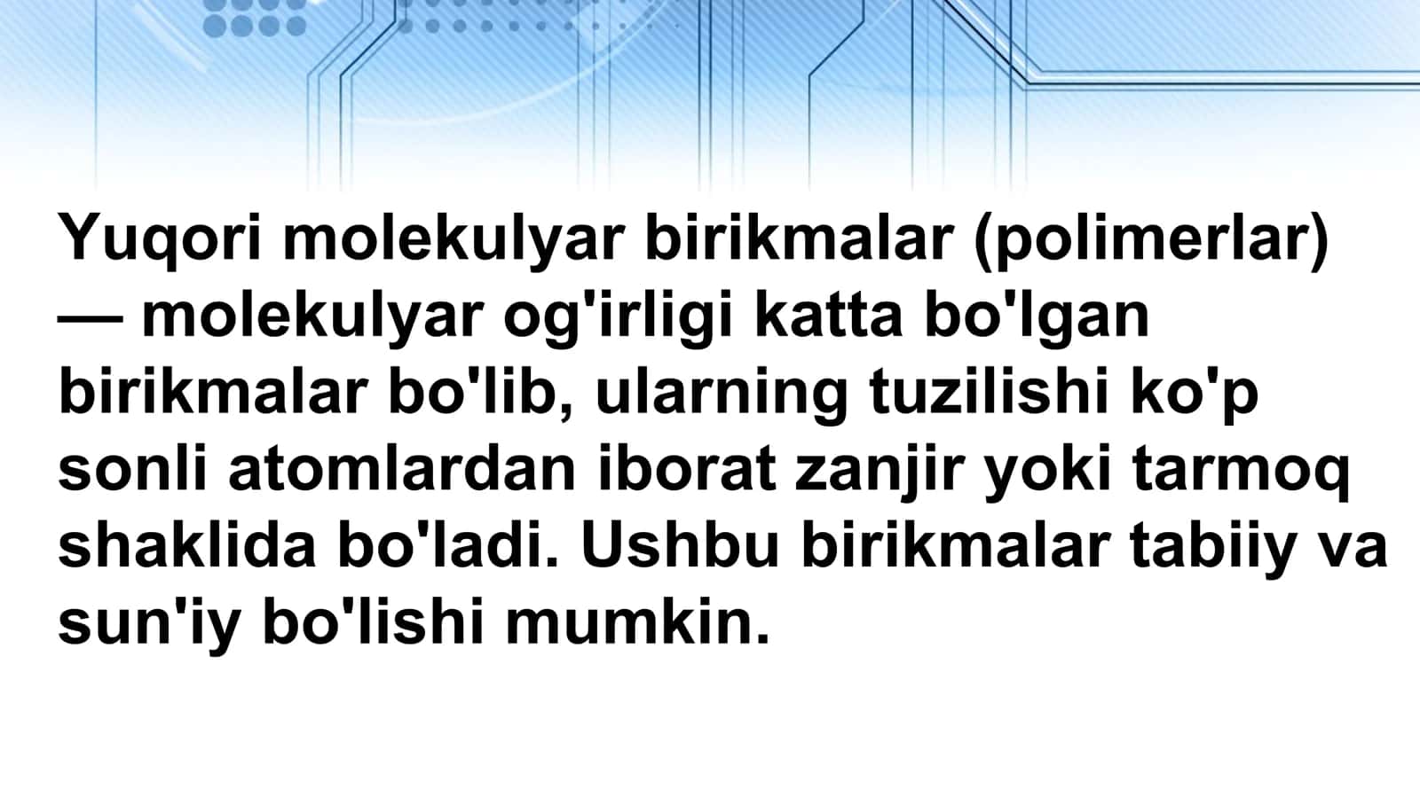 Yuqori molekulyar birikmalar 3