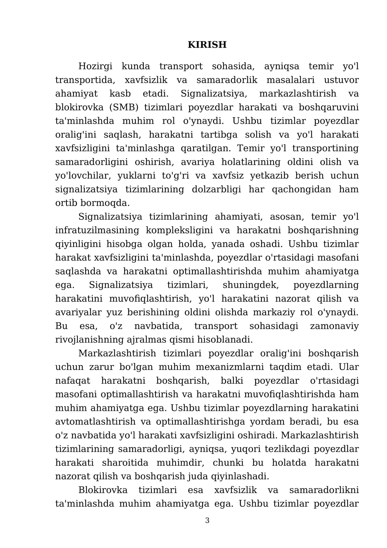 Signalizatsiya, markazlashtirish va blokirovka (SMB) tizimlari: Svetoforlar strelkalarni boshqarish va poyezdlar oralig'ini saqlash qurilmalari 3