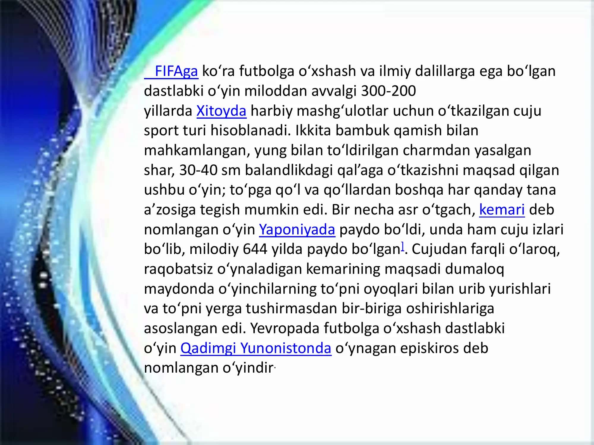 Futbol o'yinining tarixi va vazifalari 3