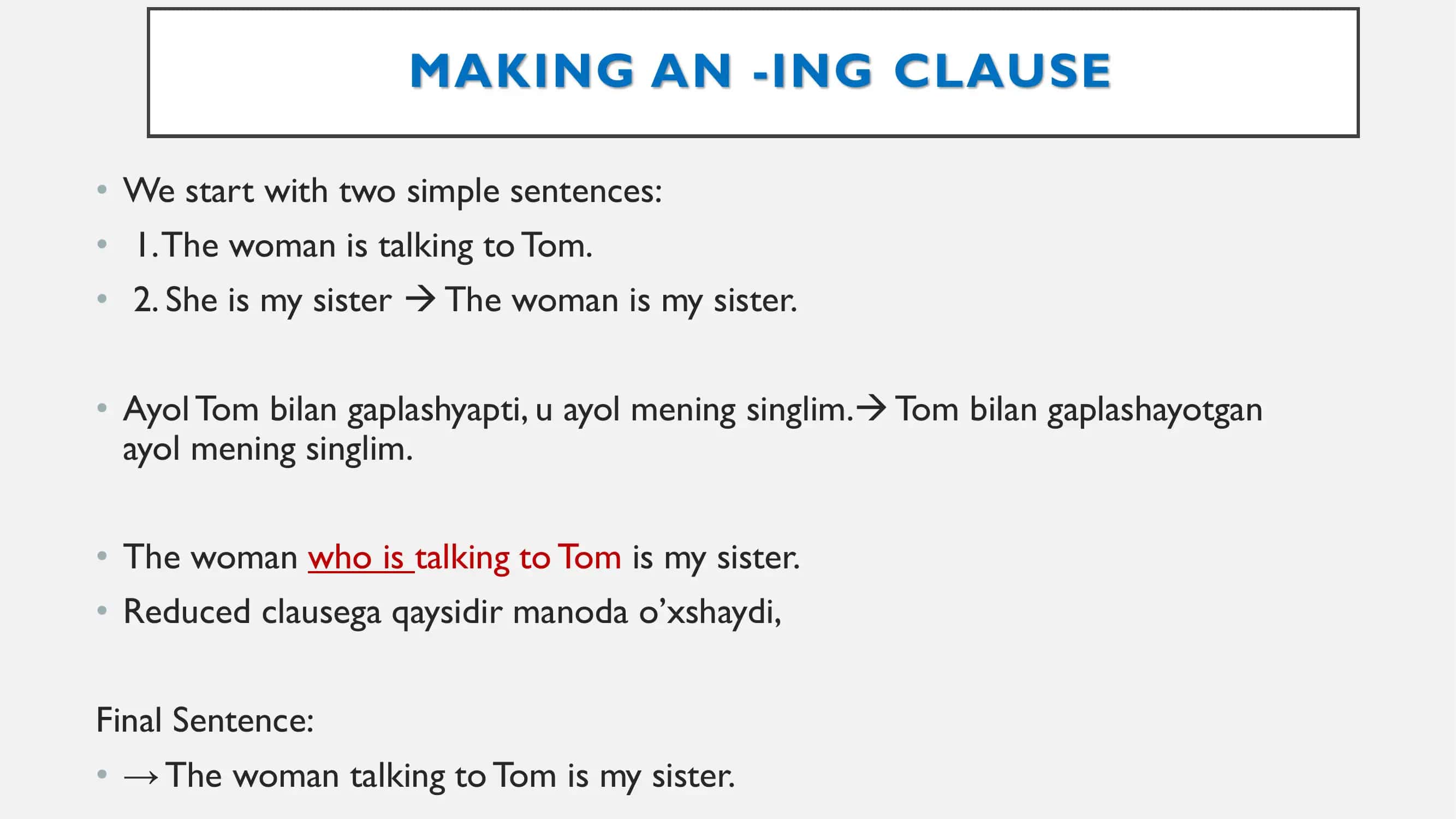 ING AND -ED CLAUSES 3