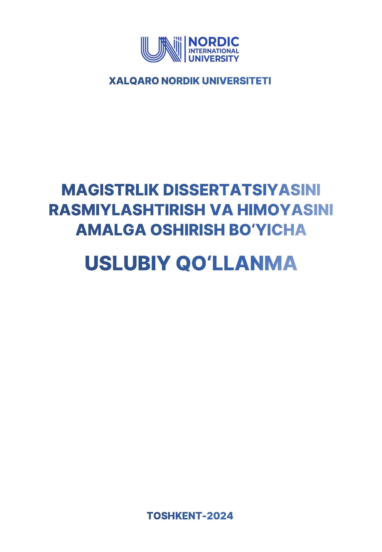 Magistrlik dissertatsiyasini rasmiylashtirish va himoyasini amalga oshirish bo‘yicha uslubiy qo‘llanma 3