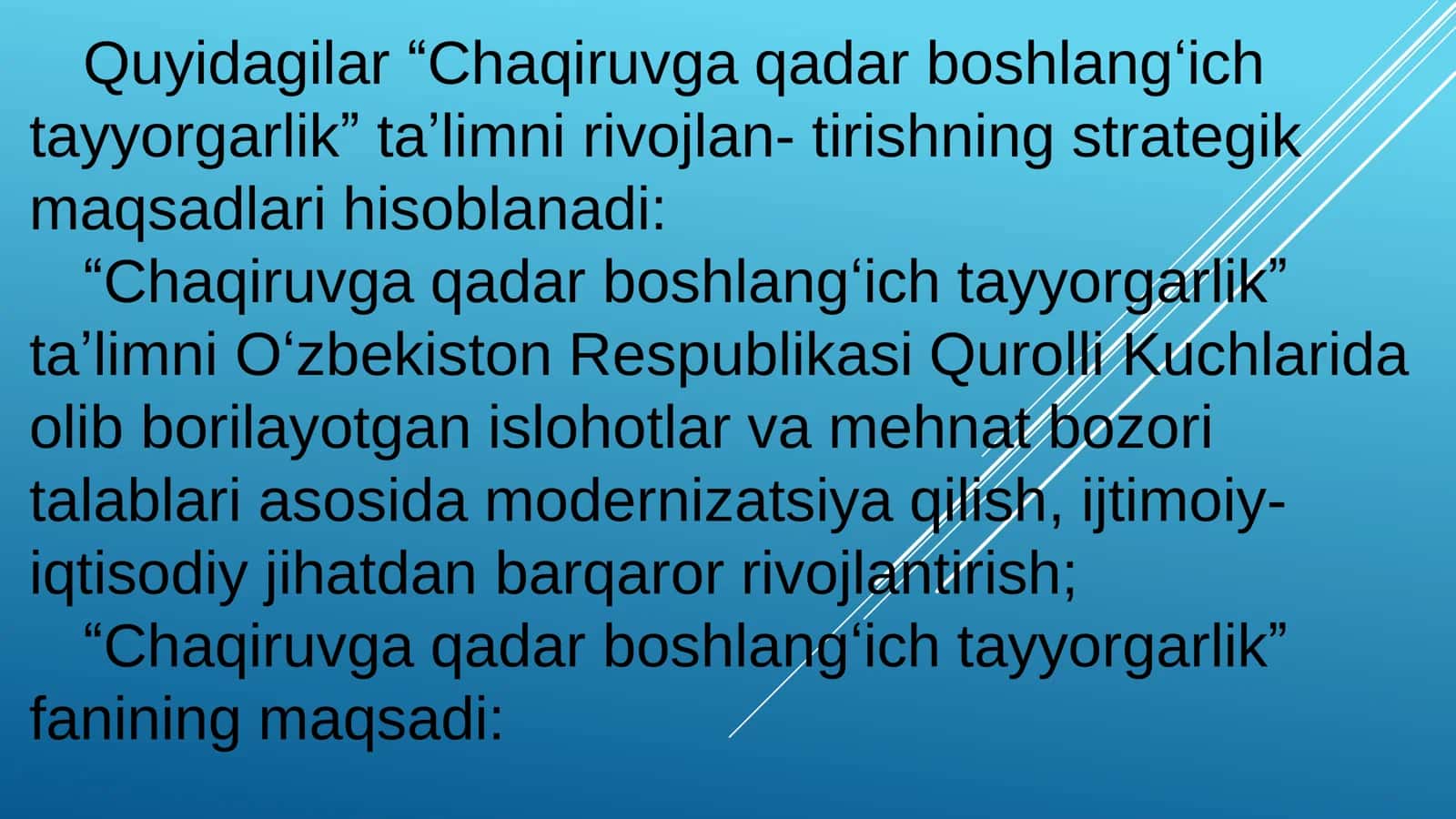 MAVZU: №2/2. UMUMIY O`RTA, PROFESSIONAL TA`LIM TIZIMLARIDA CHAQIRUVGA QADAR BOSHLANG‘ICH TAYYORGARLIK O‘QUV FANINING TUZILISHI VA MAZMUNI 3