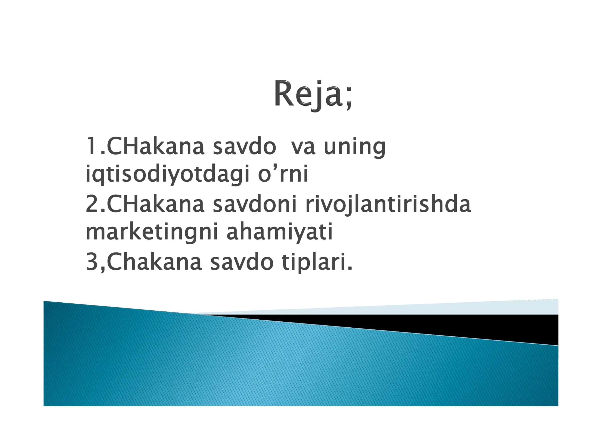 CHakana savdo va uning iqtisodiyotdagi o’rni 3