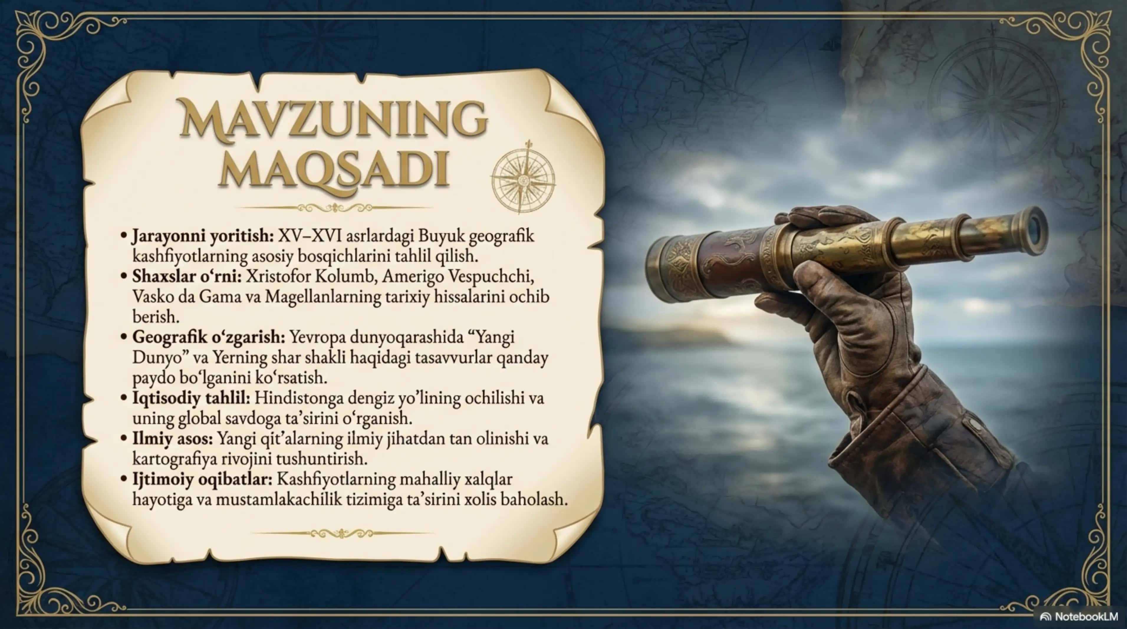 Mavzu: Buyuk geografik kashfiyotlar: Vasko da Gama, Amerika, Vespuchchi ekspeditsiyalari, Magellan va Xristofor Kolumb sayohatlari 3