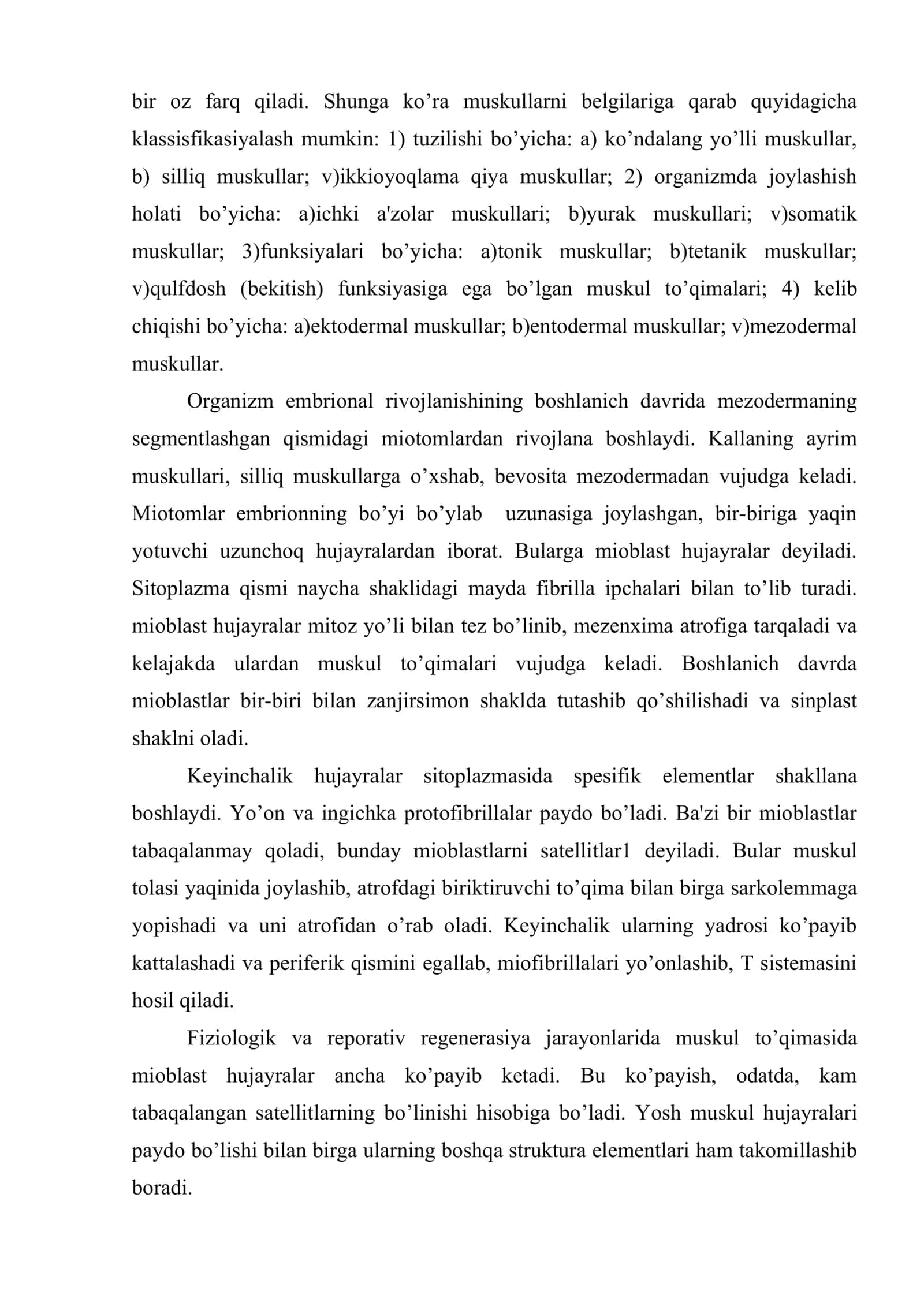 Muskul to’qimasi haqida umumiy tushuncha. Silliq va ko’ndalang taril muskullarning tuzilishi, odam va hayvonlar organizmidagi ahamiyati va funksiyasi 3