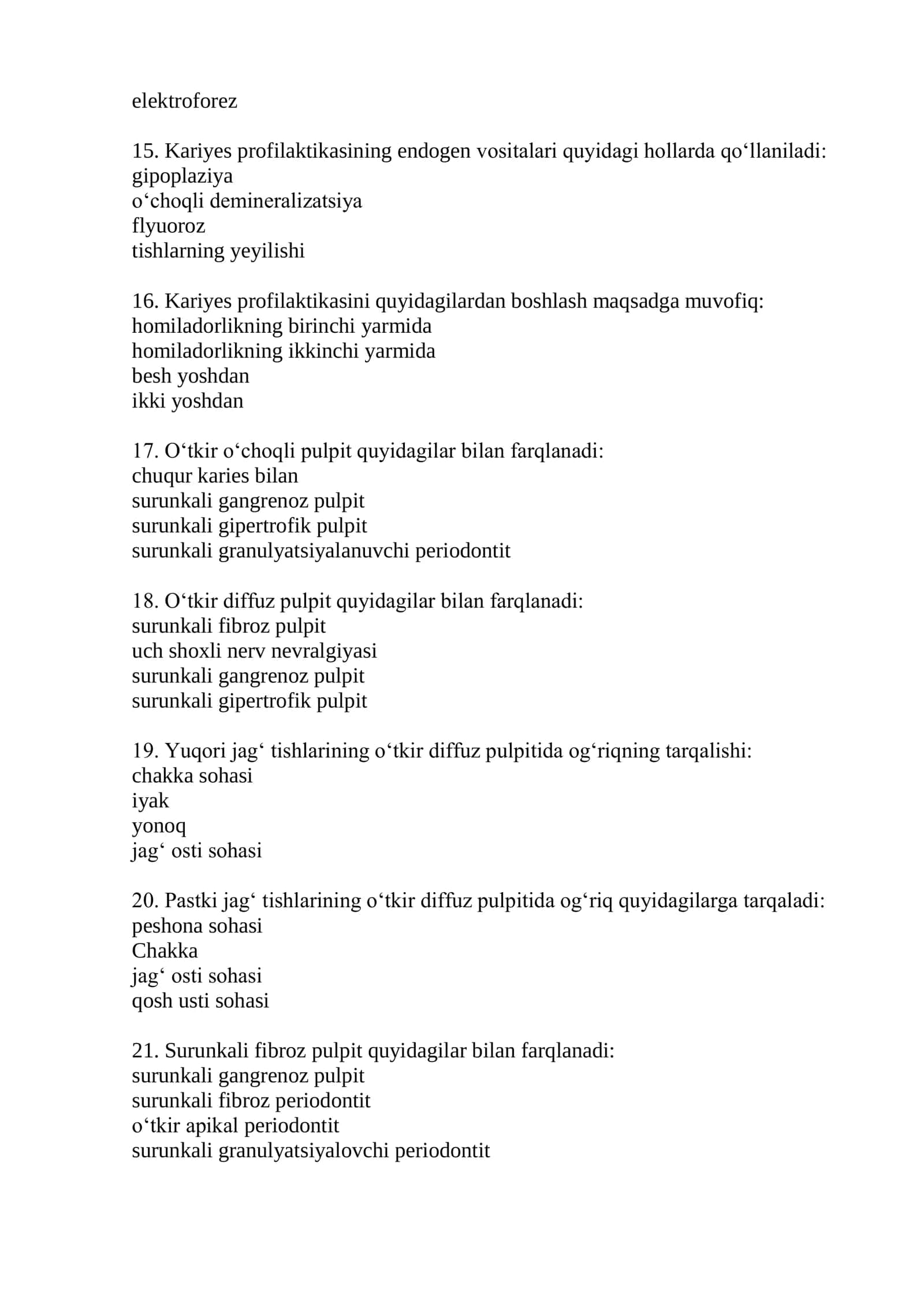 Terapevtik stomatologiya mutaxassisligi boʻyicha shakllantirilgan test savollari roʻyxati 3