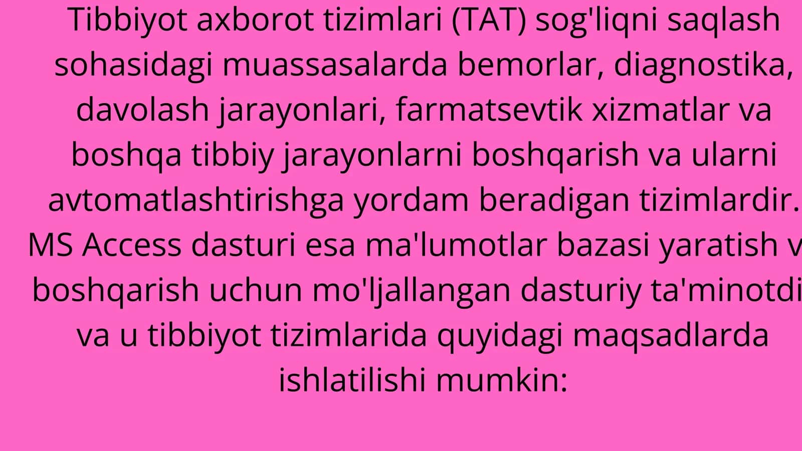Tibbiyot axborot tizimlari.MS Access dasturiy ta'minotidan foydalanish 3