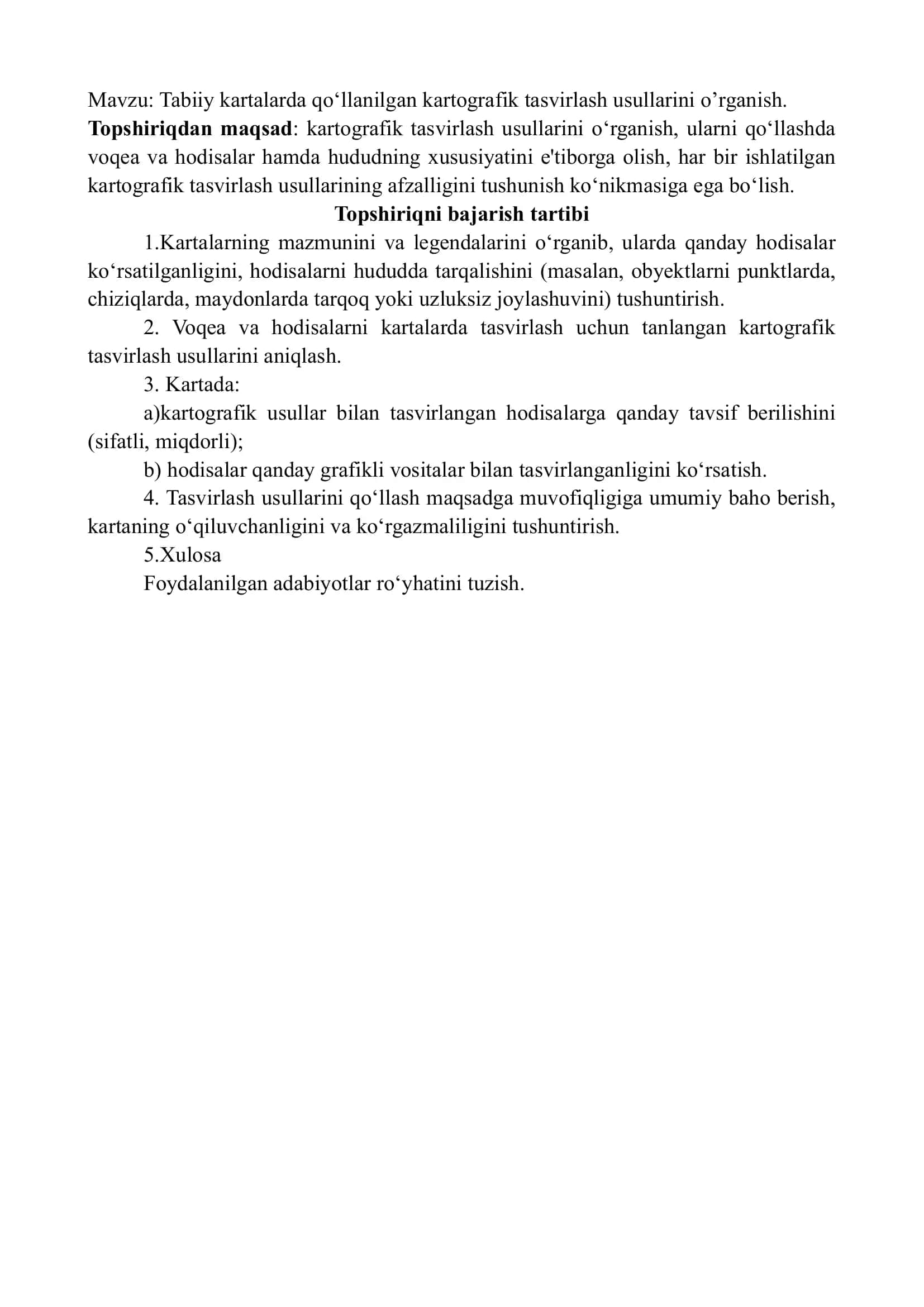Tabiiy kartalarda qo‘llanilgan kartografik tasvirlash usullarini o’rganish. 3