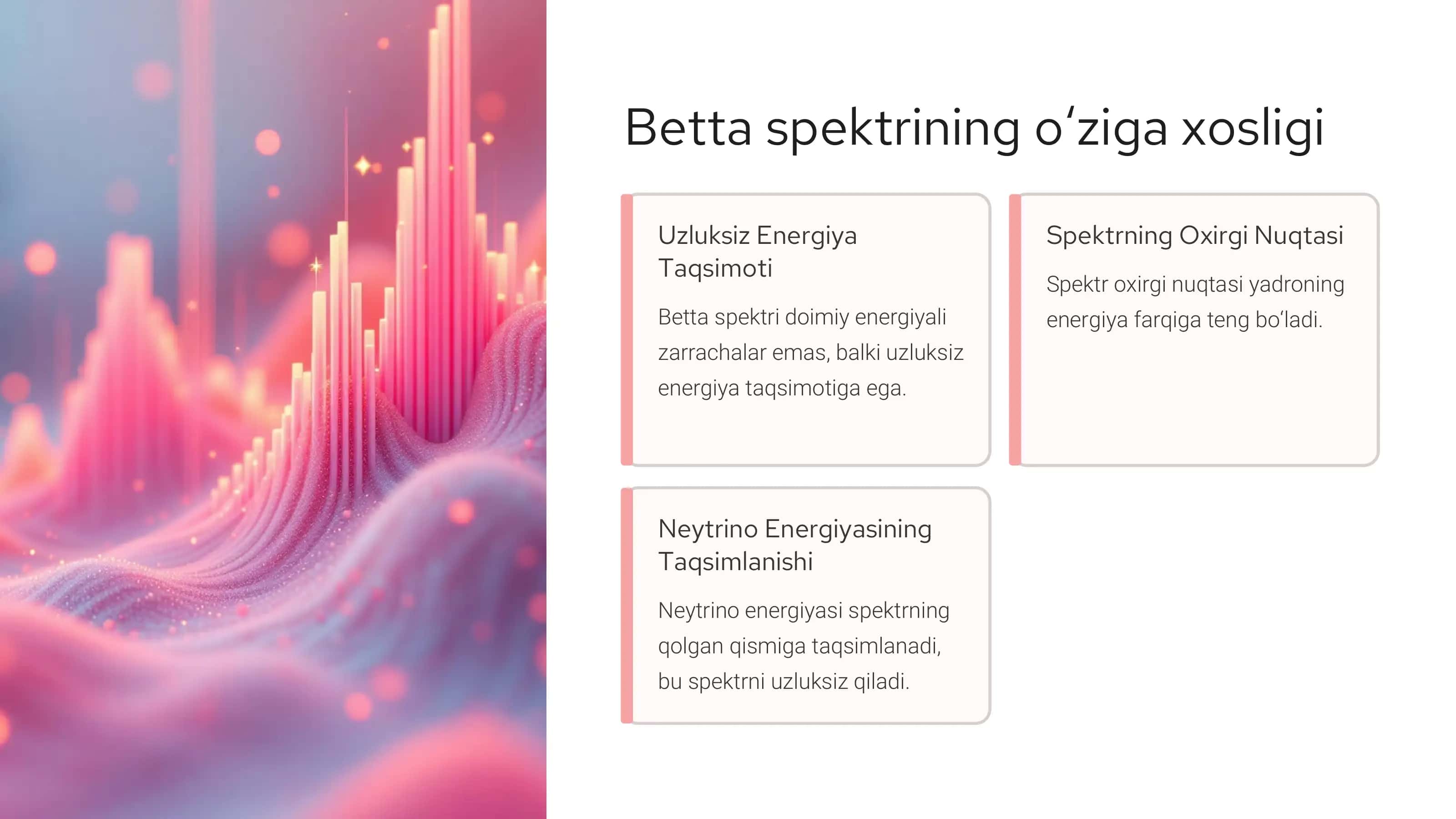 Betta yemirilish, Betta spektri va Neytrino: Zamonaviy Fizika Olami 3