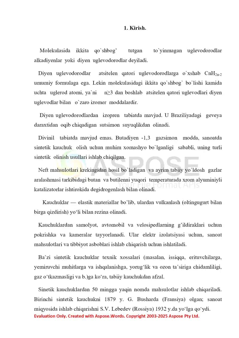 5. Alkadiyenlar – turkumlanishi, olinishi, reaksiyaga kirish qobiliyati. Tabiiy va sintetik kauchuklar 2. Referat 18 bet 3