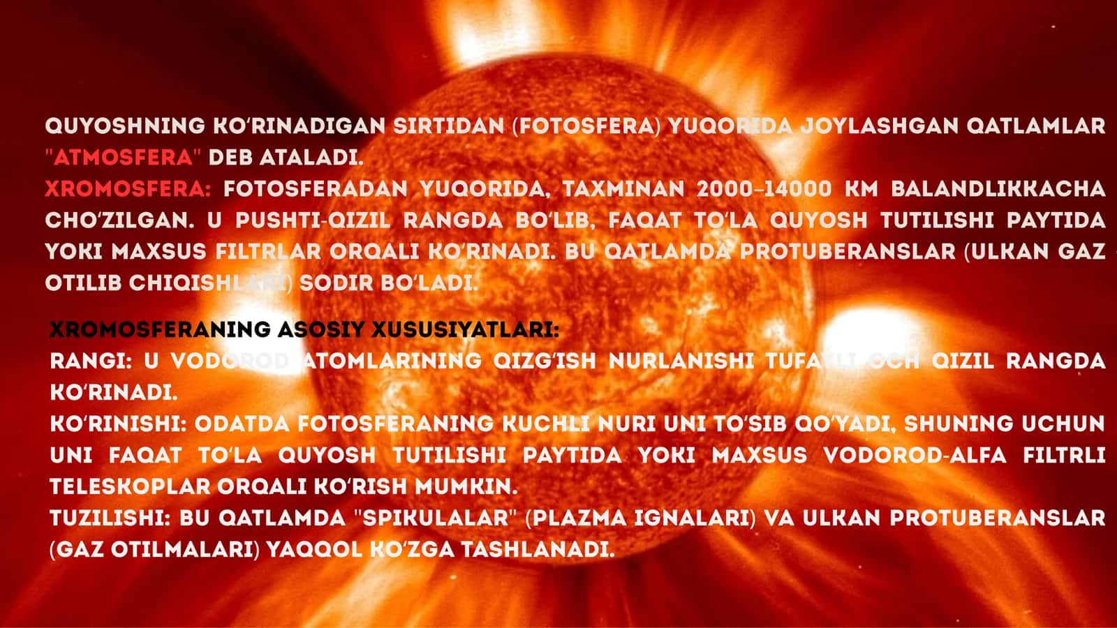 QUYOSH XROMOSFERASI VA TOJI. QUYOSH ENERGIYASINING MANBAI. QUYOSH FAOLLIGI VA UNING YERGA TA’SIRI 3