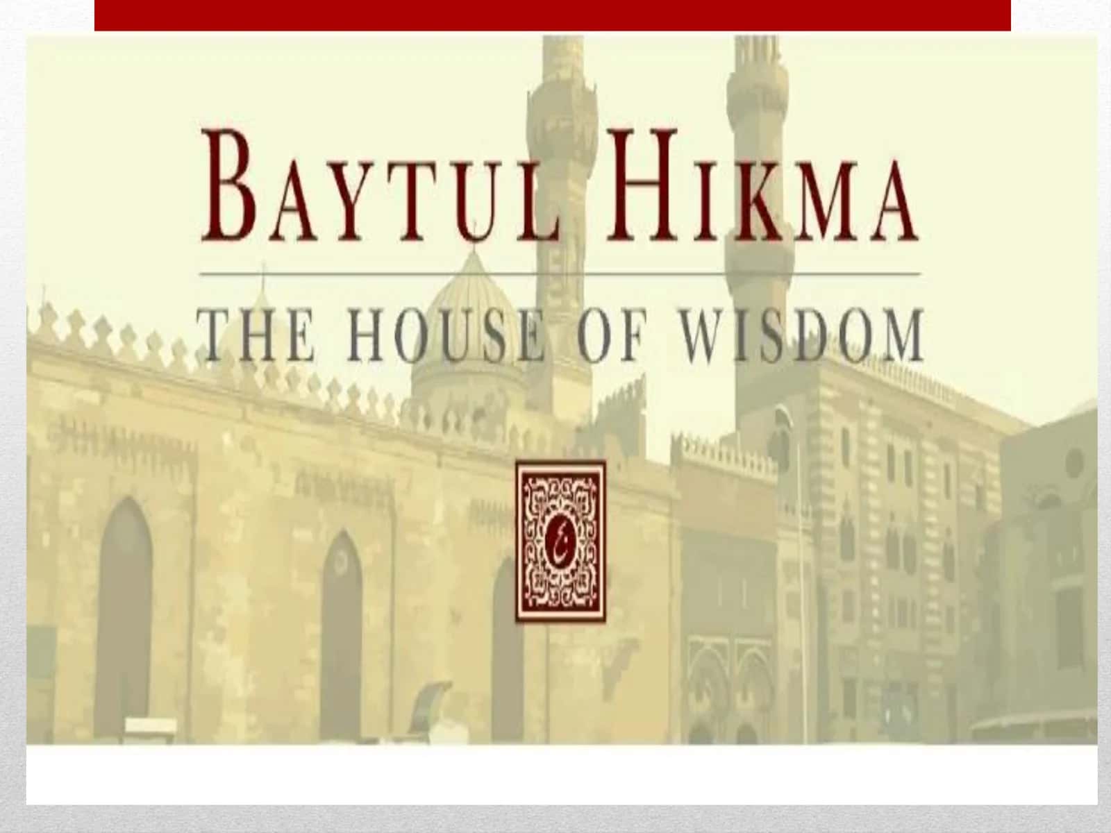 Bayt ul-Hikma va Undagi Dunyoviy Fanlarning Rivojlanishi 3