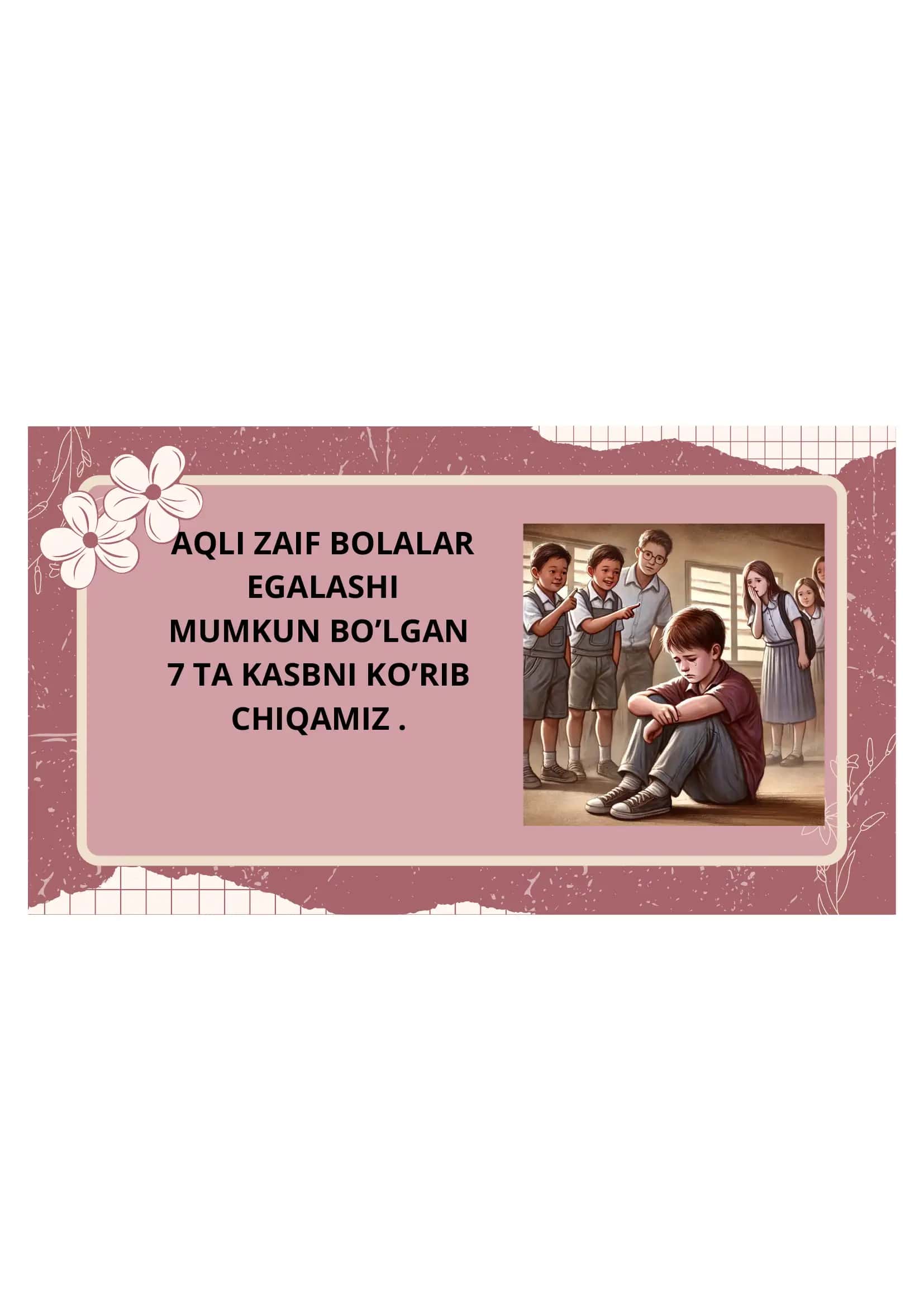 Aqli zaif bolalar ham egalashi mumkun bo’lgan kasblar 3