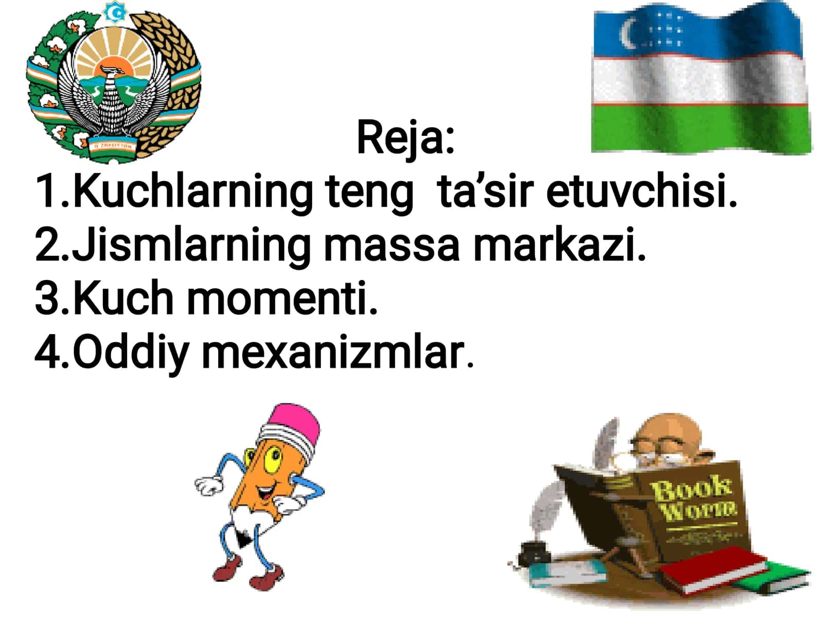 10-sinf Fizika fanidan Momentlar qoidasiga asoslanib ishlaydigan mexanizmlar dars ishlanma 3