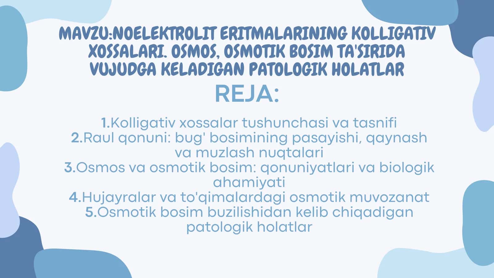 NOELEKTROLIT ERITMALARINING KOLLIGATIV XOSSALARI. OSMOS, OSMOTIK BOSIM TA'SIRIDA VUJUDGA KELADIGAN PATOLOGIK HOLATL 3