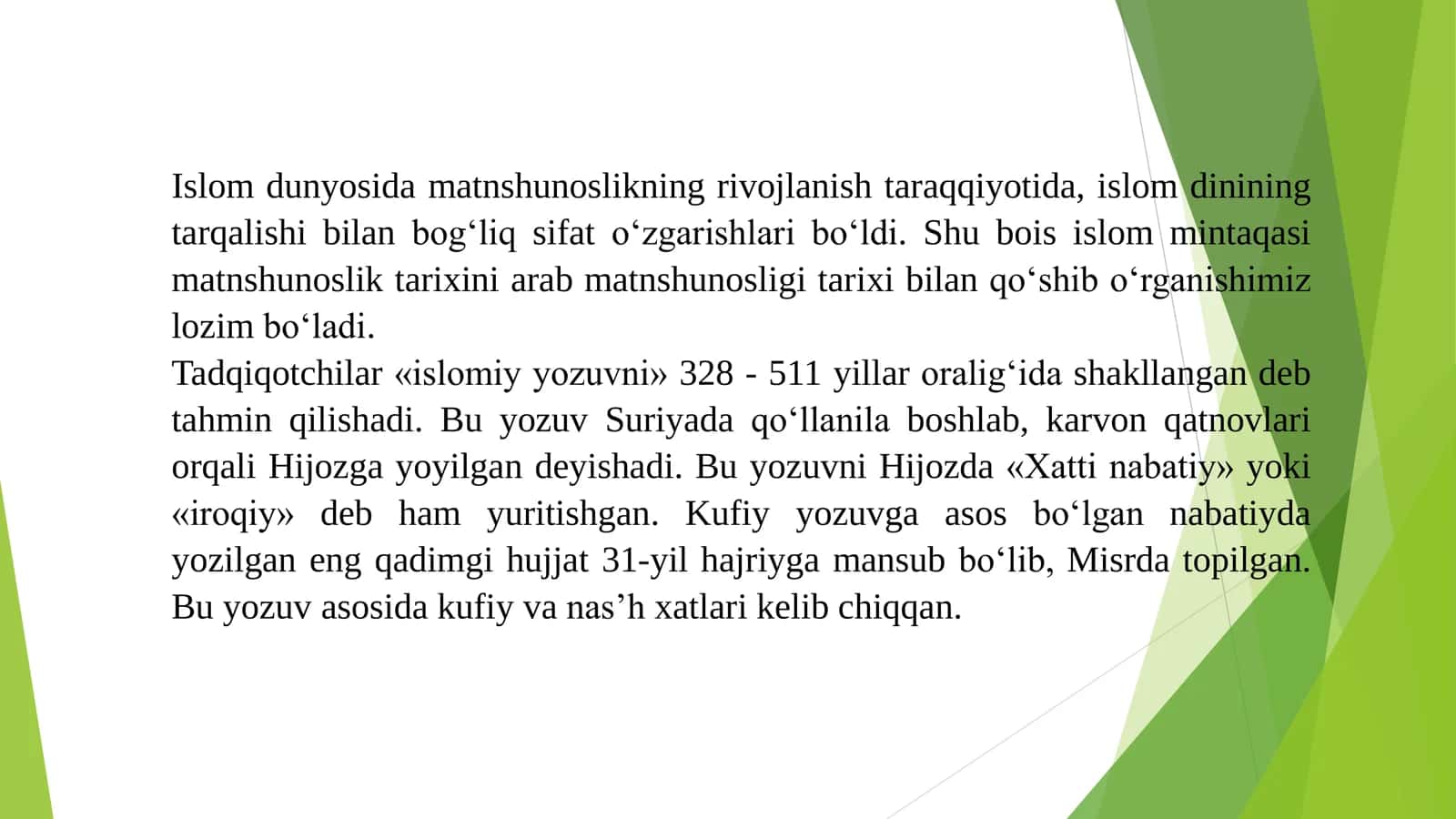 Arab yozuvining keng ommalashish jarayoni; Arab yozuvining uslubiy ko‘rinishlari Xat turlari 3