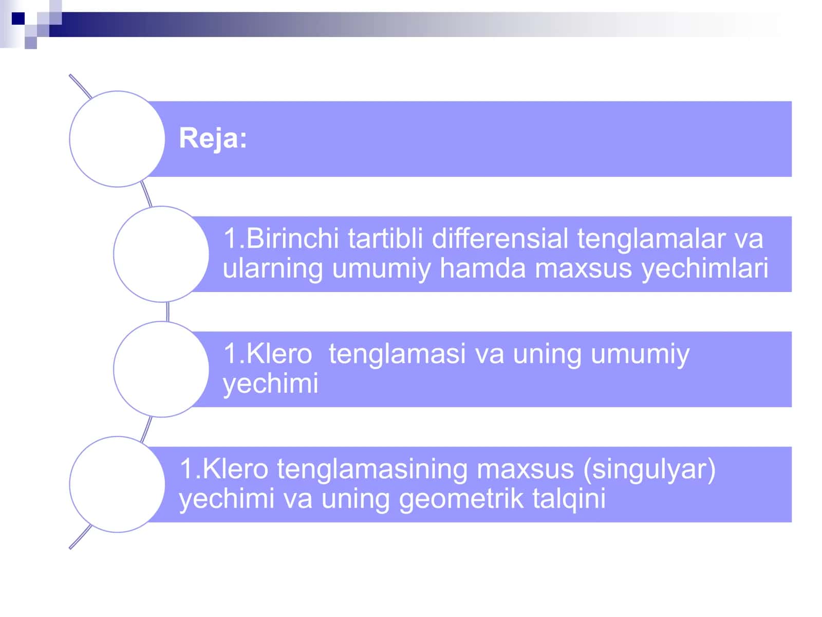 Birinchi tartibli differensial tenglamaning maxsus yechimi. Klero tenglamasi 3