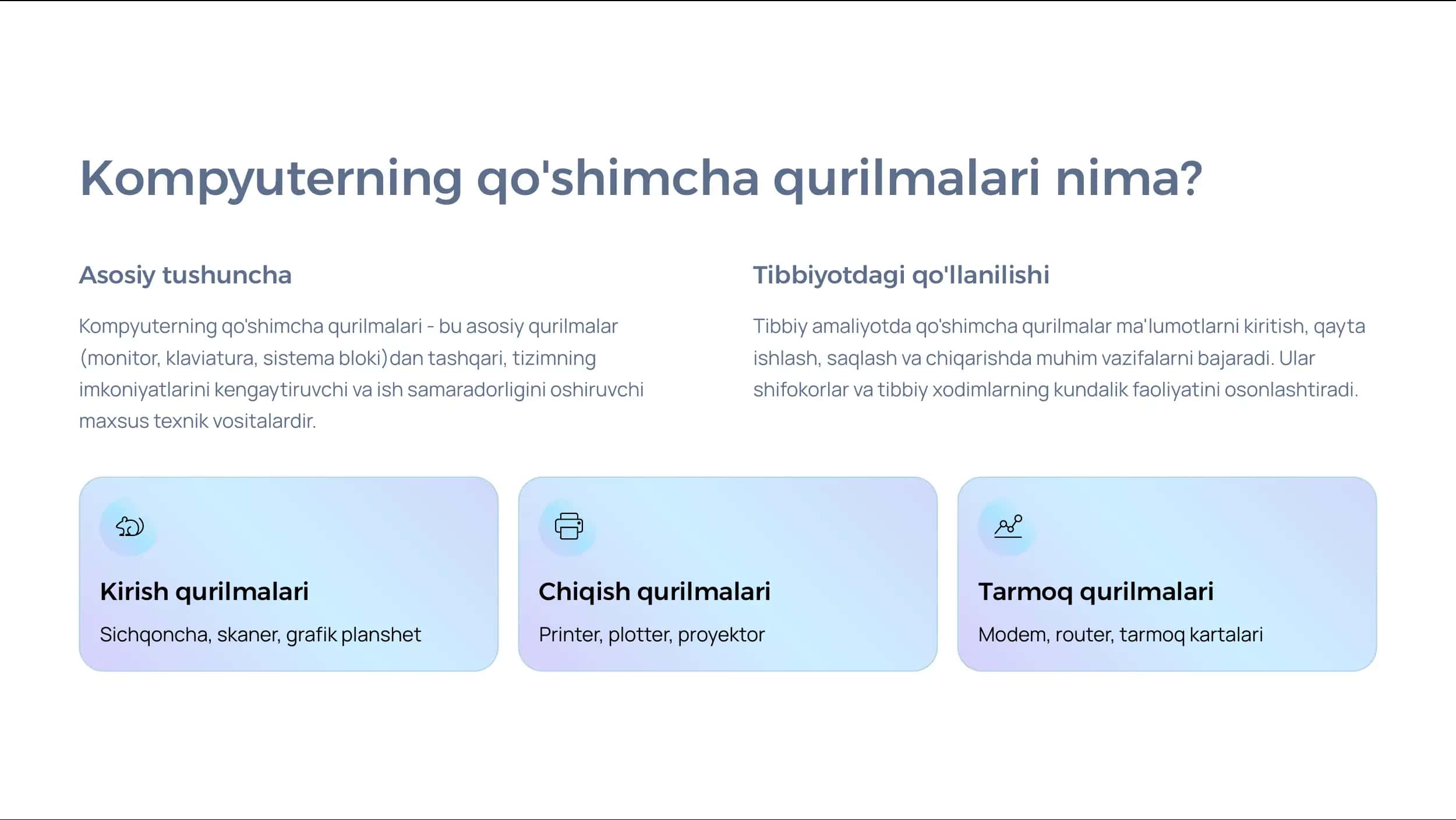 Tibbiy  ta’limda  va  tibbiyotda  kompyuterning  qo‘shimcha  qurilmalarining qo‘llanilishi va tabbiq etilishi. Printerning turlari. Skaner turlar. 3