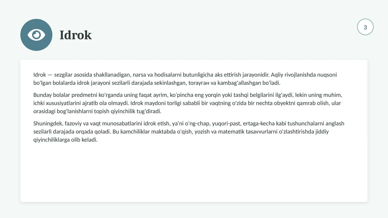 Aqliy rivojlanishda nuqsoni bo'lgan bolalarning sezgisi, idroki, xotirasi, diqqati, tasavvuri, tafakkuri, nutqi va hissiy-emotsional-iroda sferasi 3